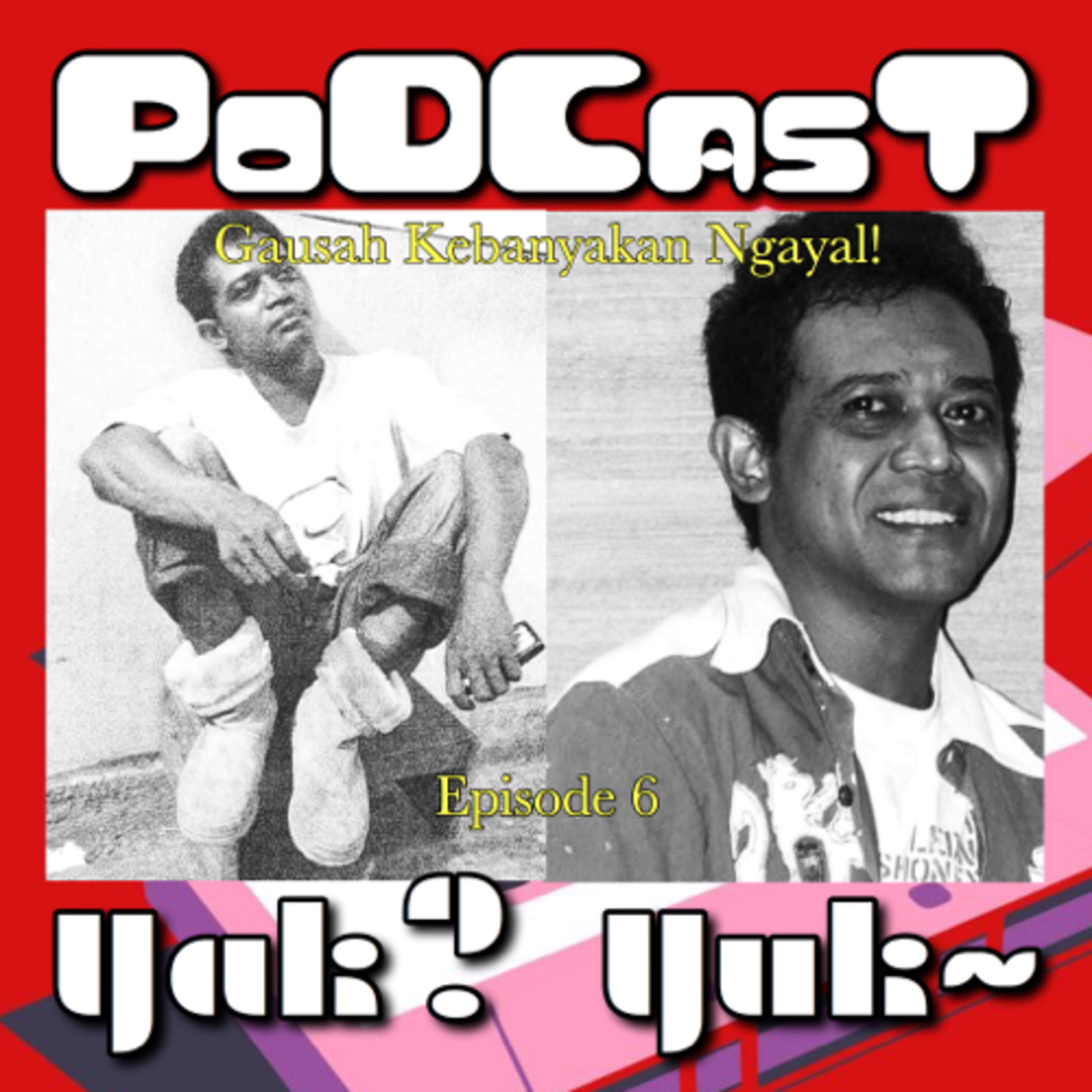 YakYuk Podcast