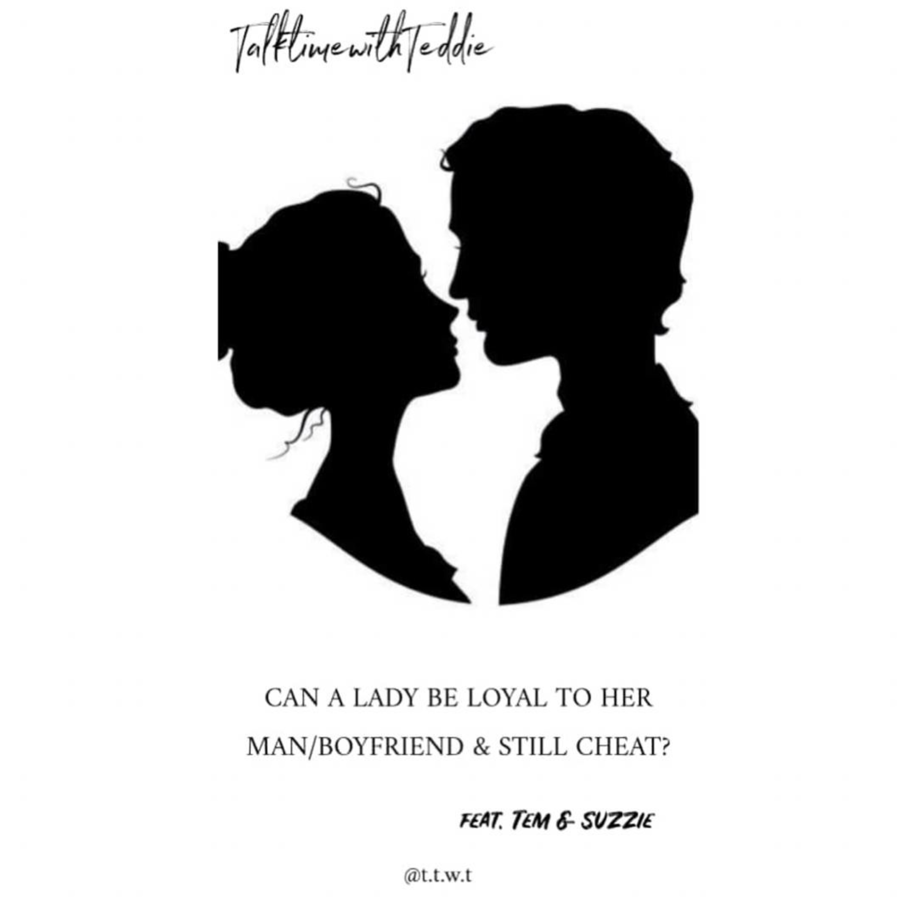 CAN A LADY BE LOYAL TO HER MAN AND STILL CHEAT? (1)