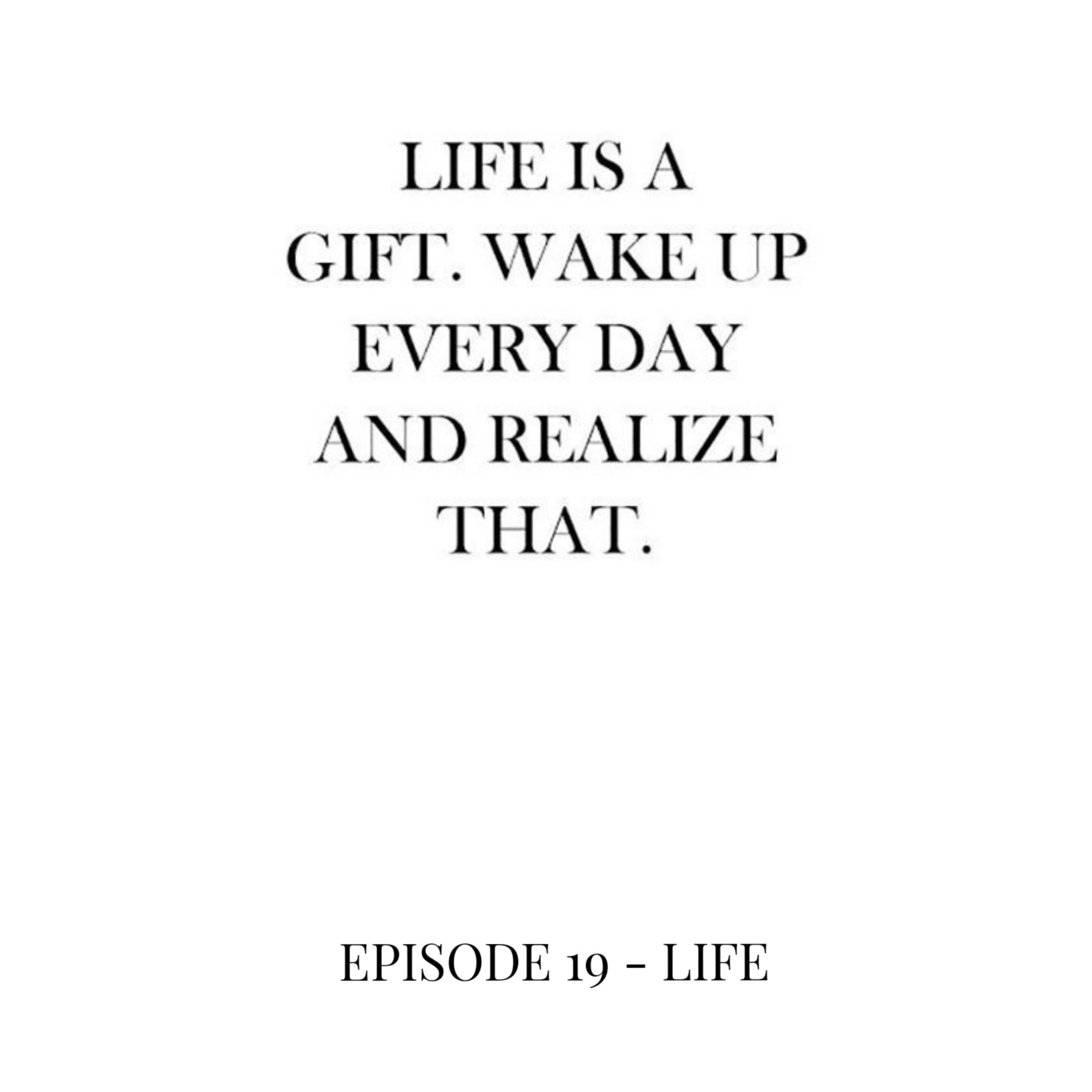 LIFE.