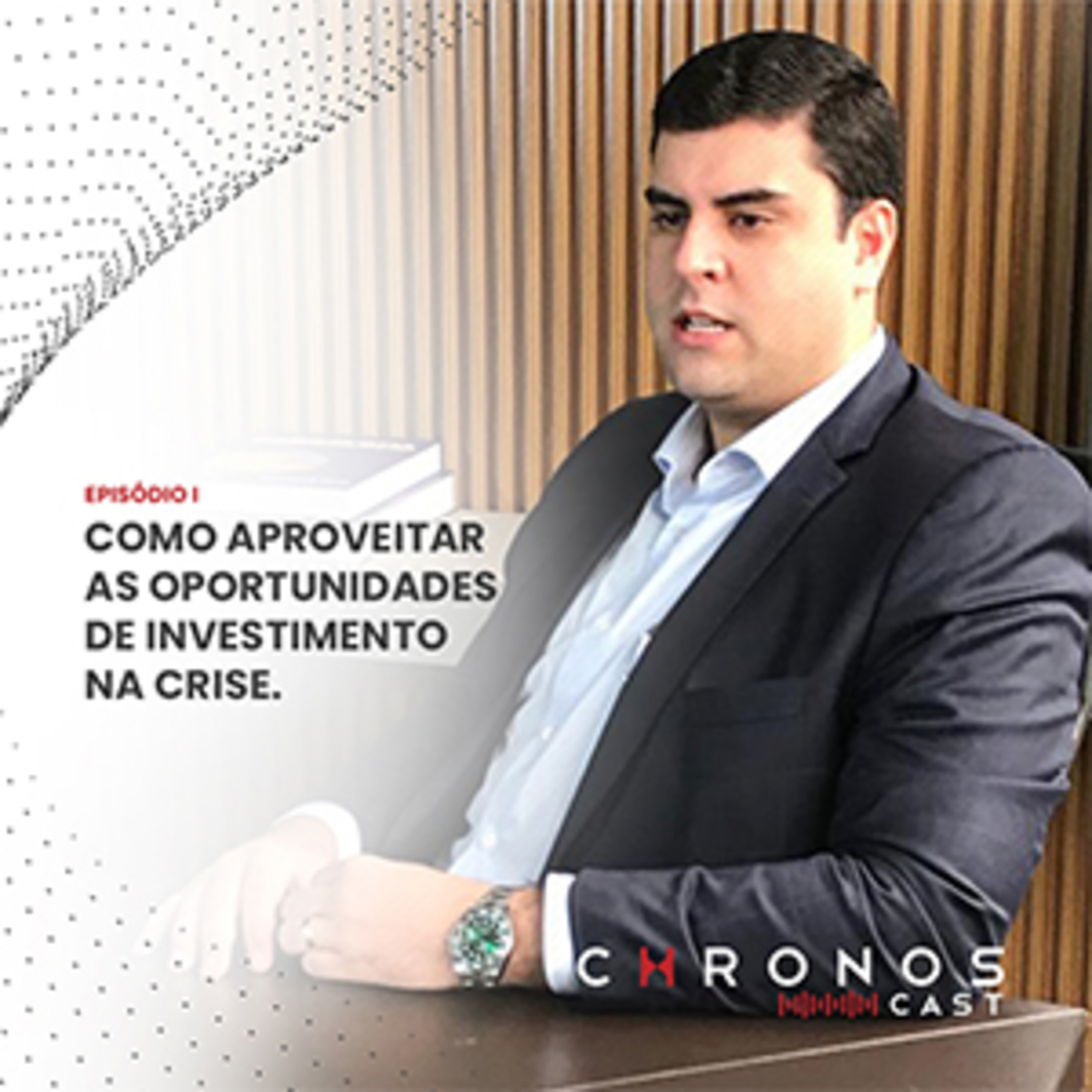 Ep. 1 - O primeiro de muitos: Um bate papo sobre economia, mercado financeiro e oportunidades na crise.