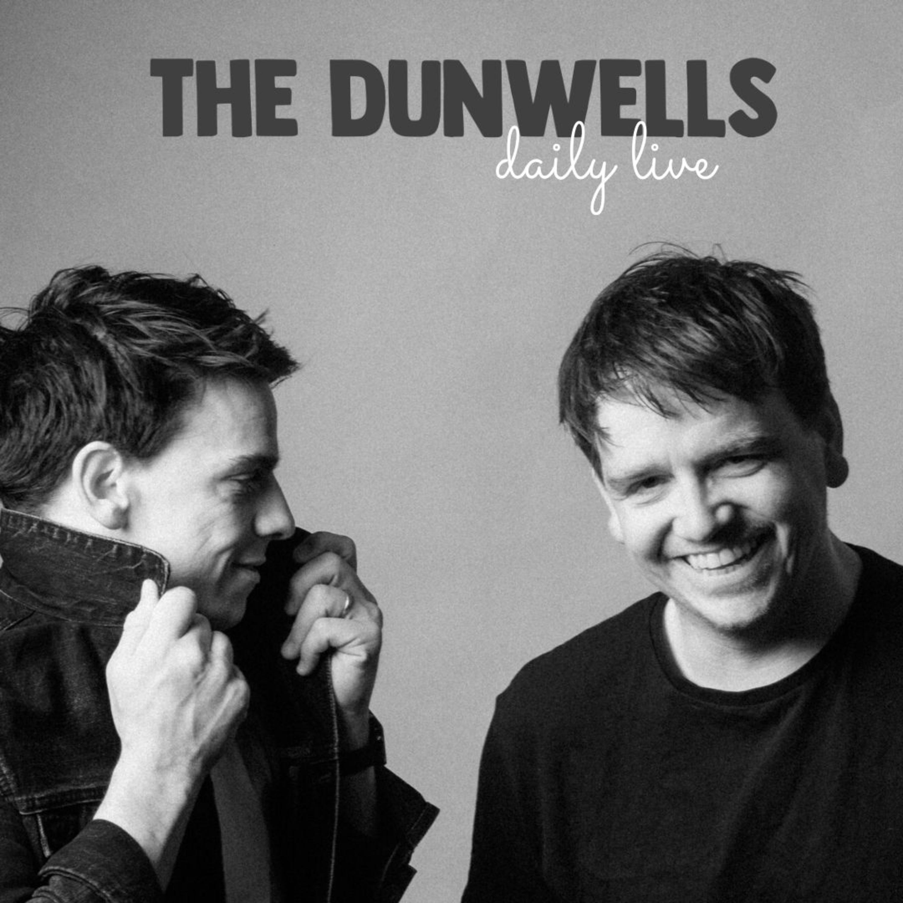 The Dunwells Daily LIVE