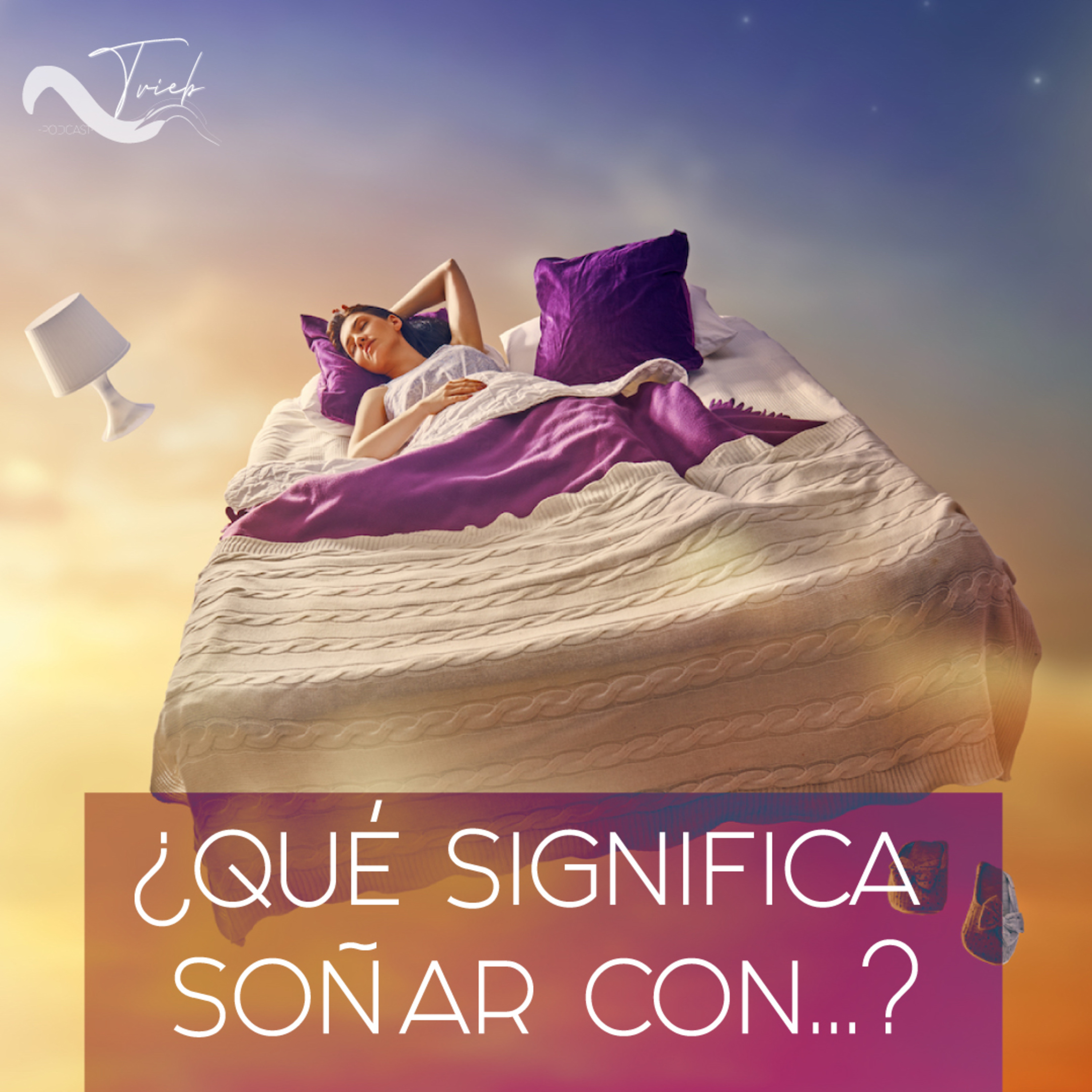 ¿Qué significa soñar con...? episode artwork