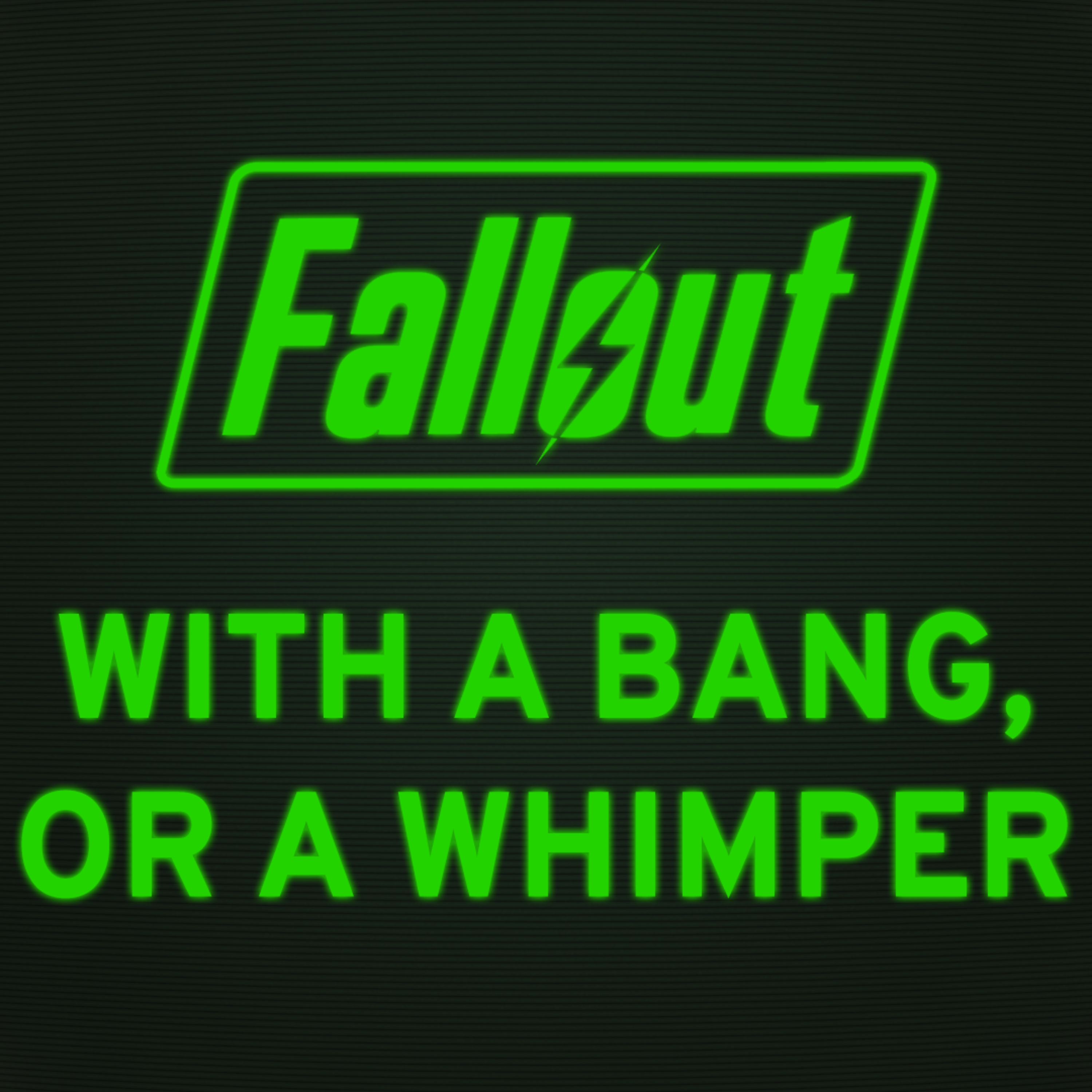 Fallout 2d20 Oneshot - With a Bang, or a Whimper episode artwork