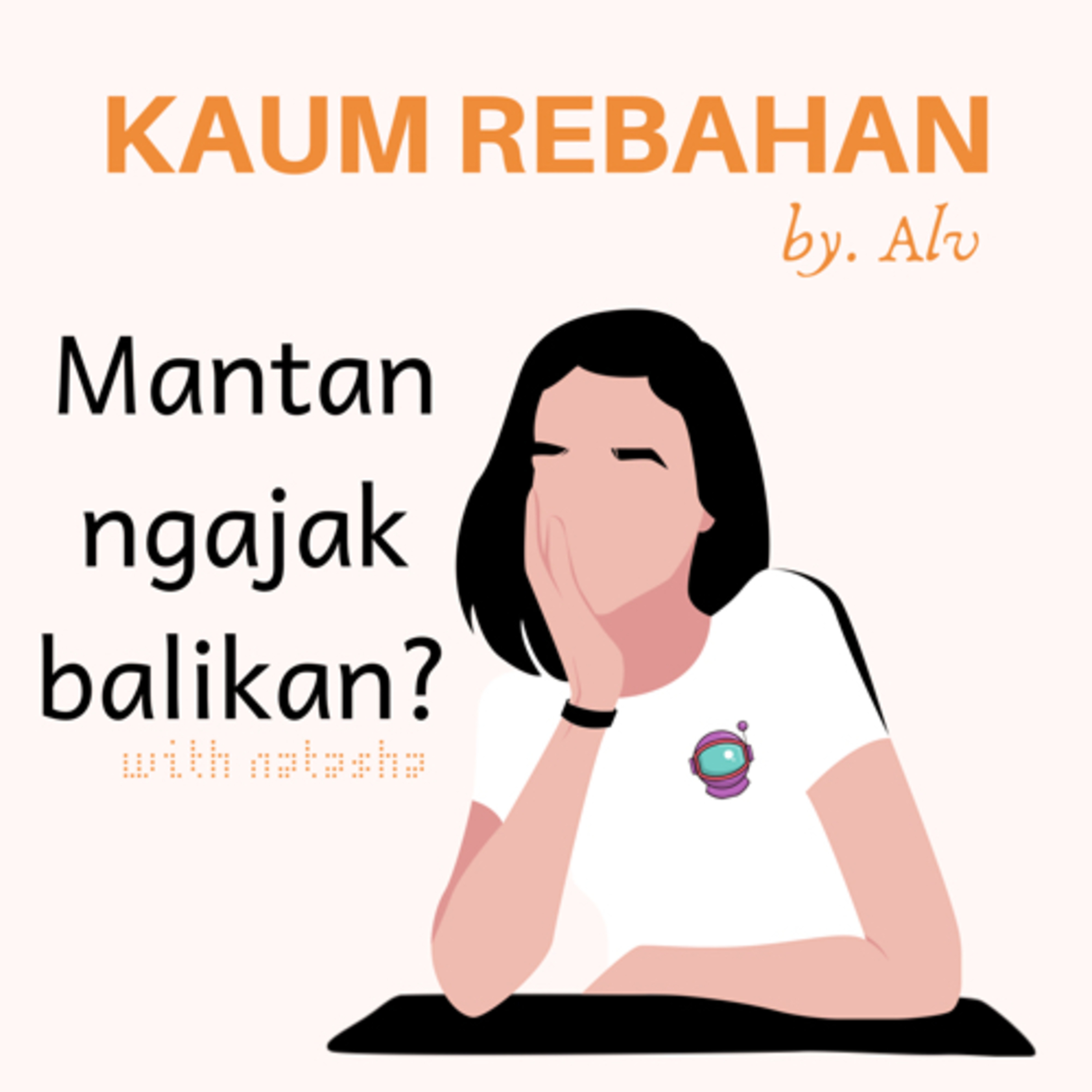 MANTAN NGAJAK BALIKAN? episode artwork