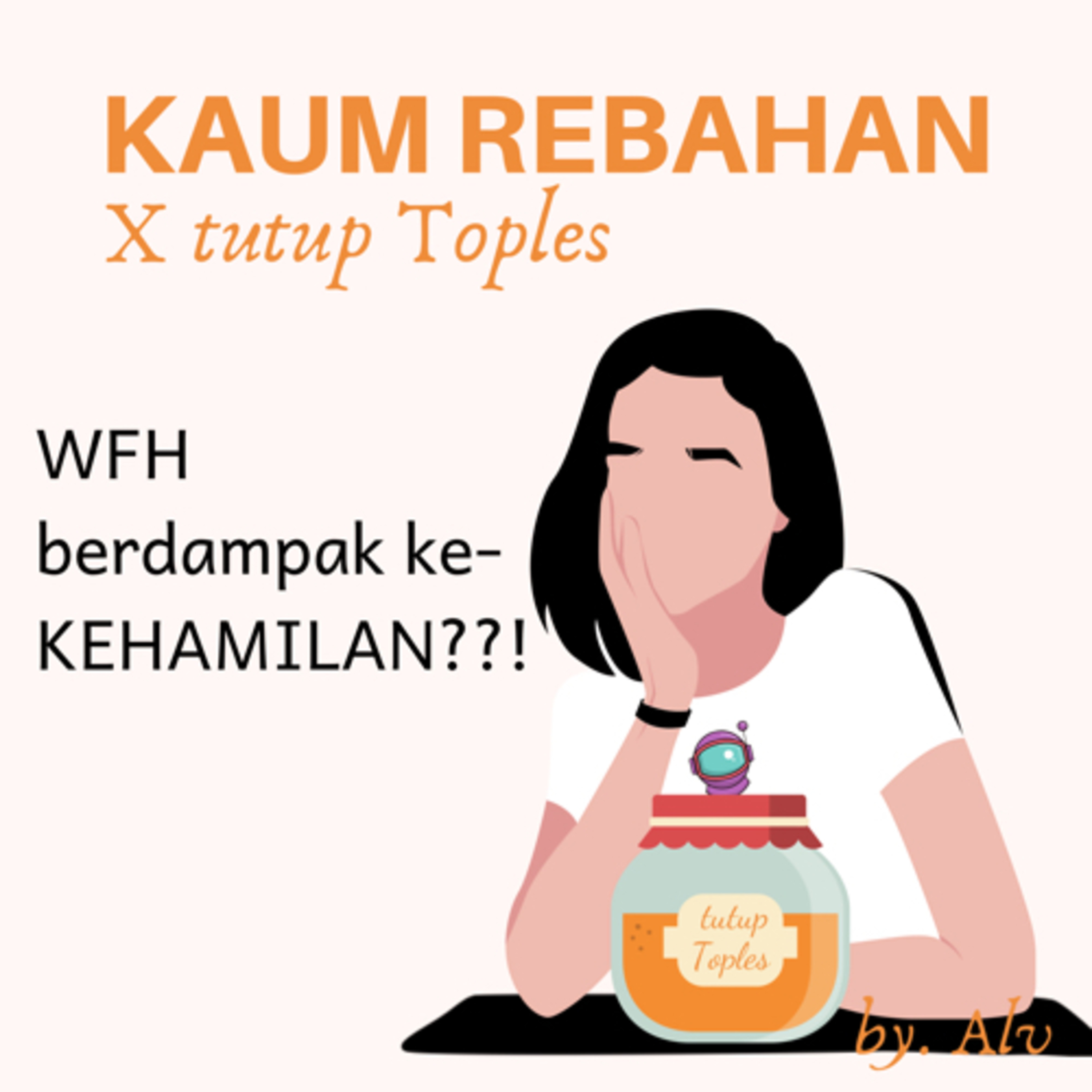 WFH berdampak ke- KEHAMILAN??!  episode artwork