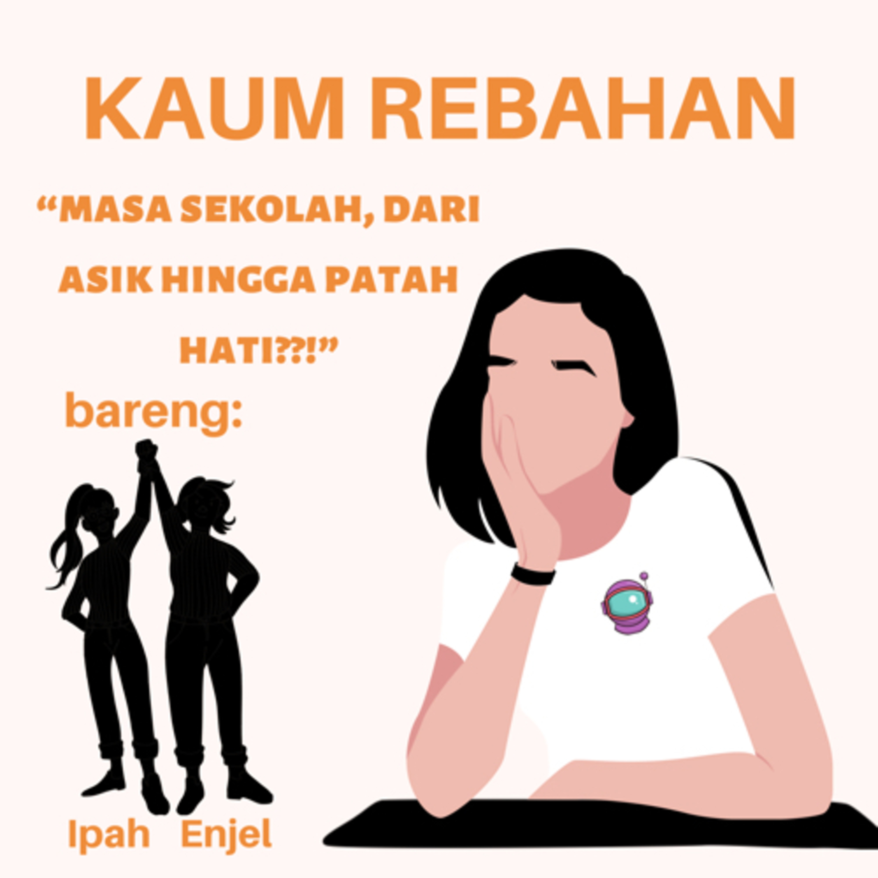 MASA SEKOLAH, DARI ASIK HINGGA PATAH HATI??! episode artwork