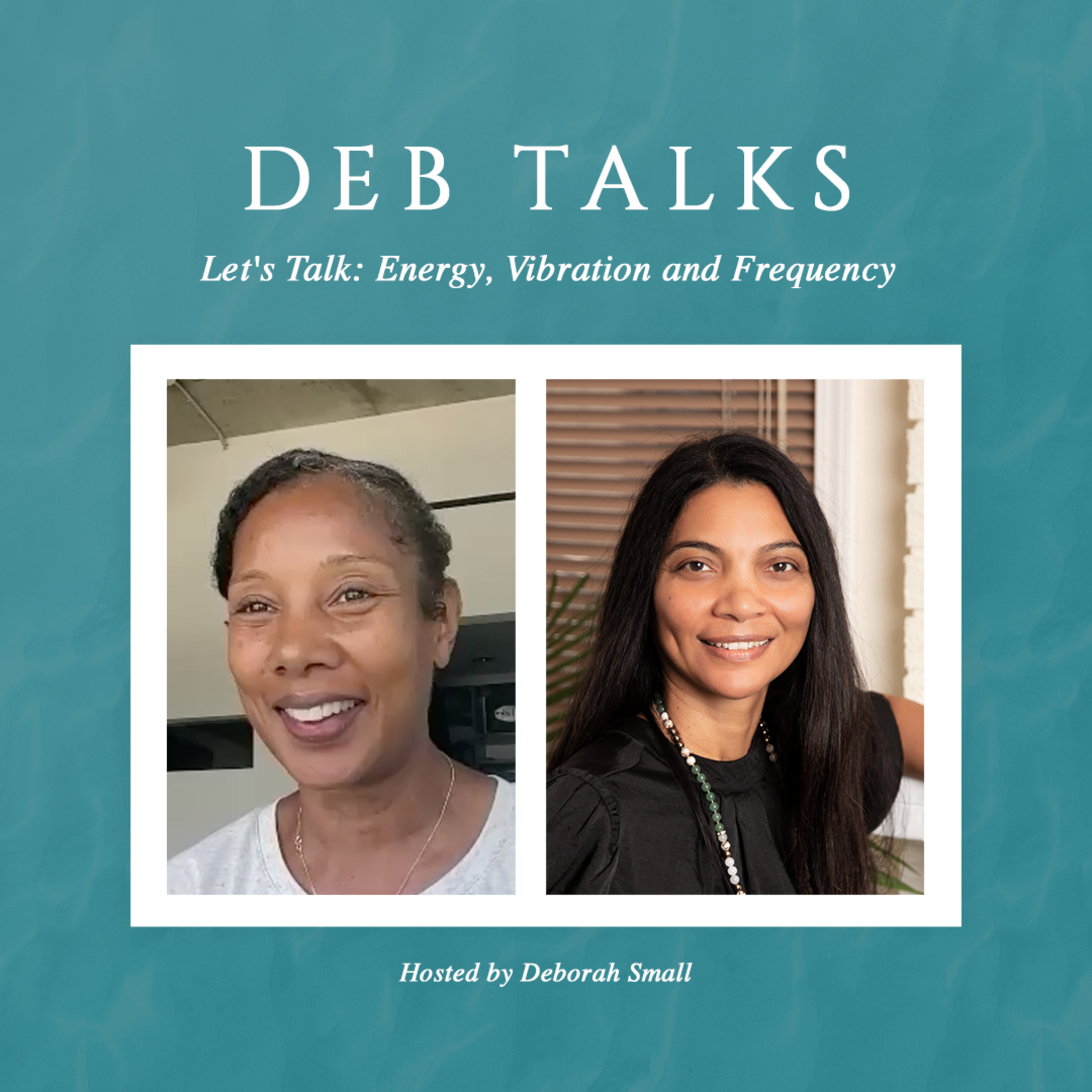 Let’s Talk: Energy, Vibration and Frequency episode artwork