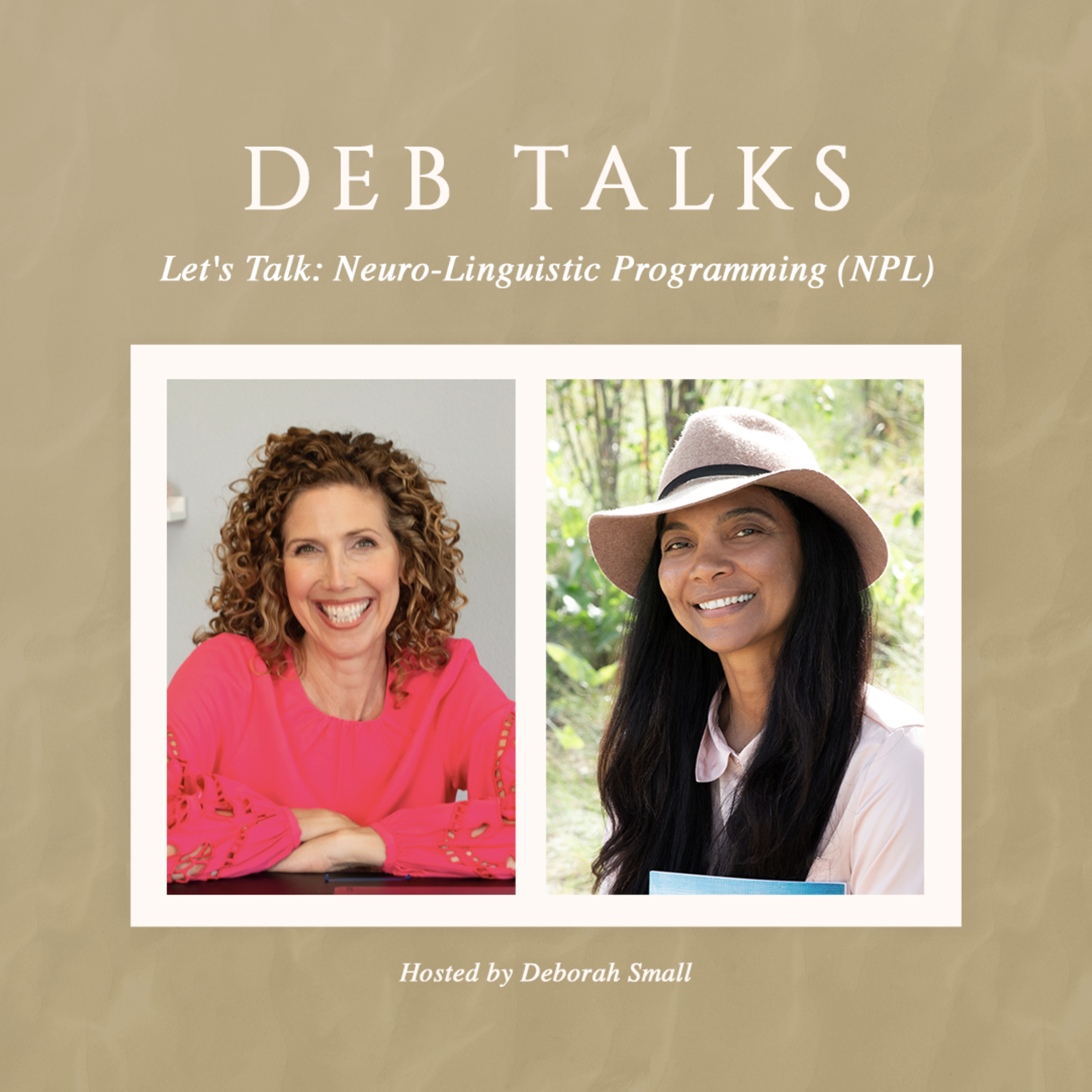 Let's Talk: Neuro-Linguistic Programming (NPL) with Regina Martinelli  episode artwork