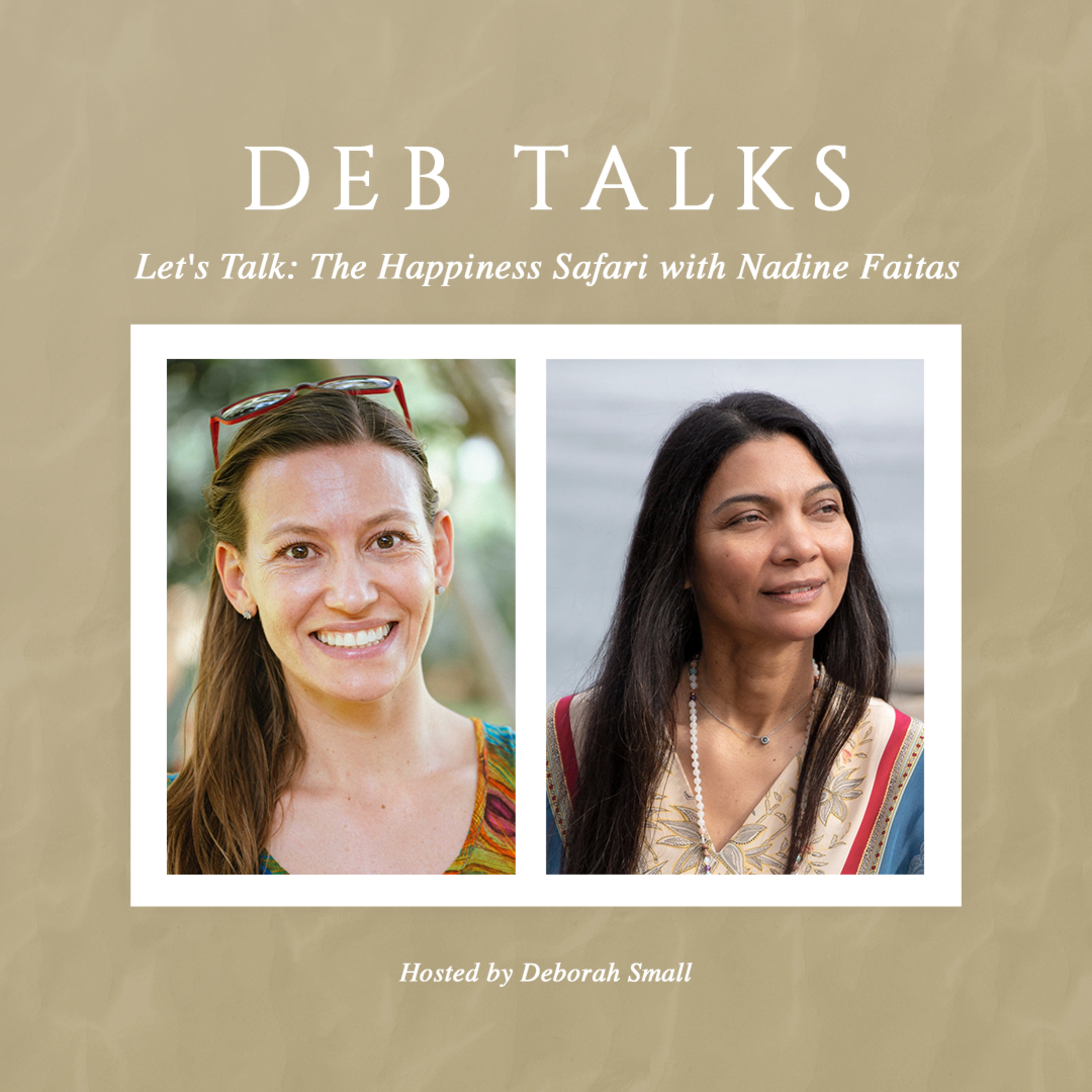 Let's Talk: The Happiness Safari with Nadine Faitas episode artwork