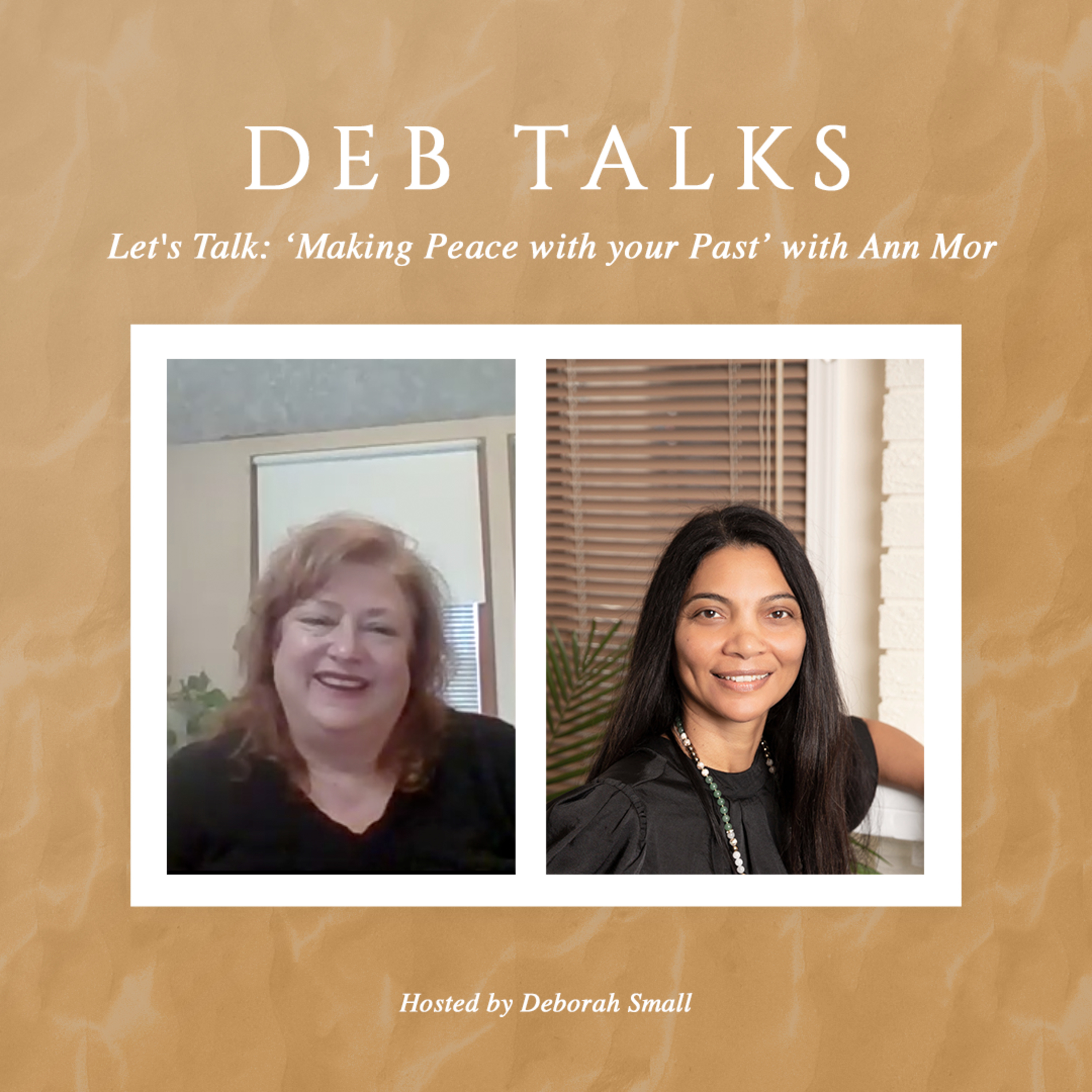 Let's Talk: ‘Making Peace with your Past’ with Ann Mor episode artwork
