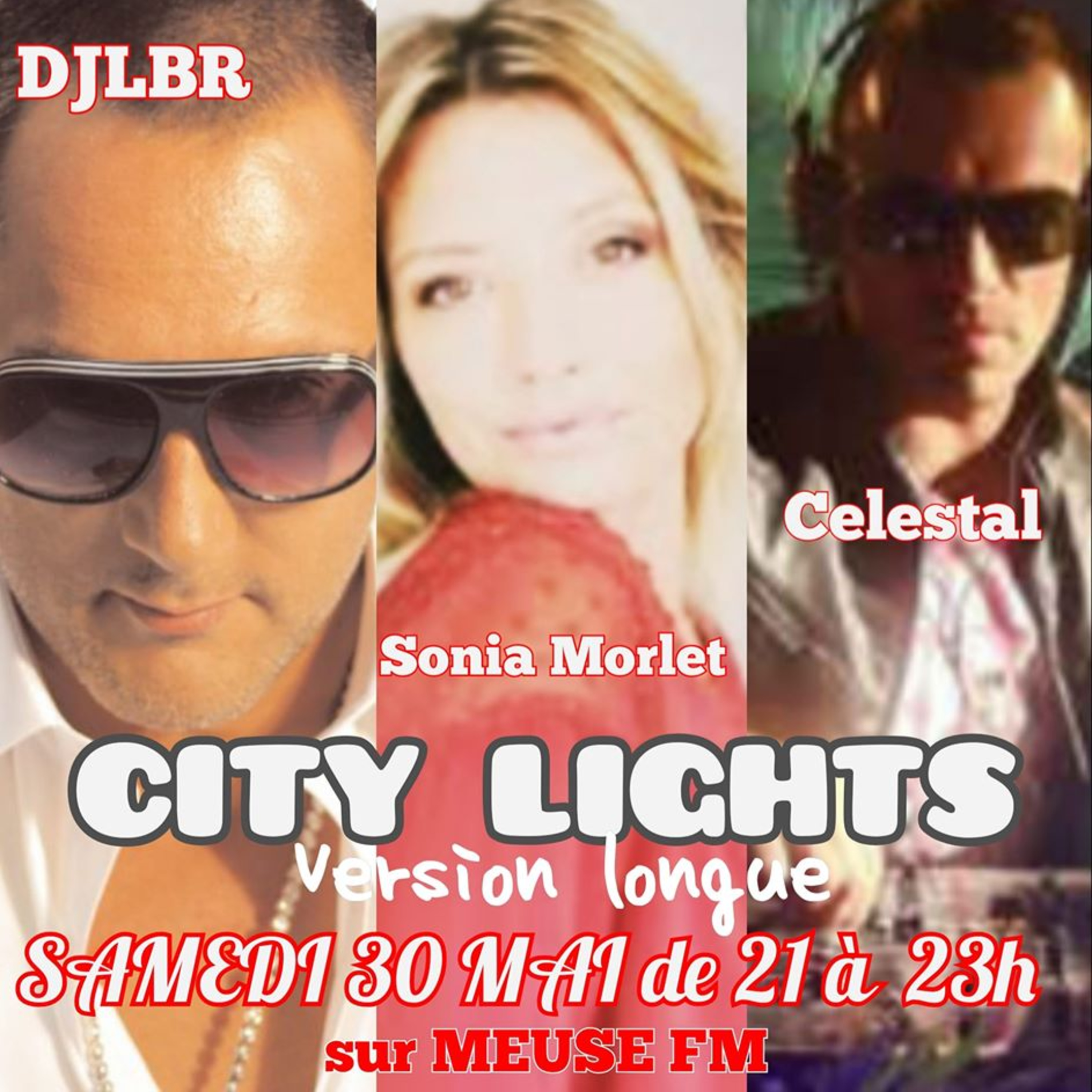 CITY LIGHTS DU 30 MAI 2020 LA DERNIERE DE LA SAISON. VERSION LONGUE avec CELESTAL Sonia Morlet et DJLBR. episode artwork