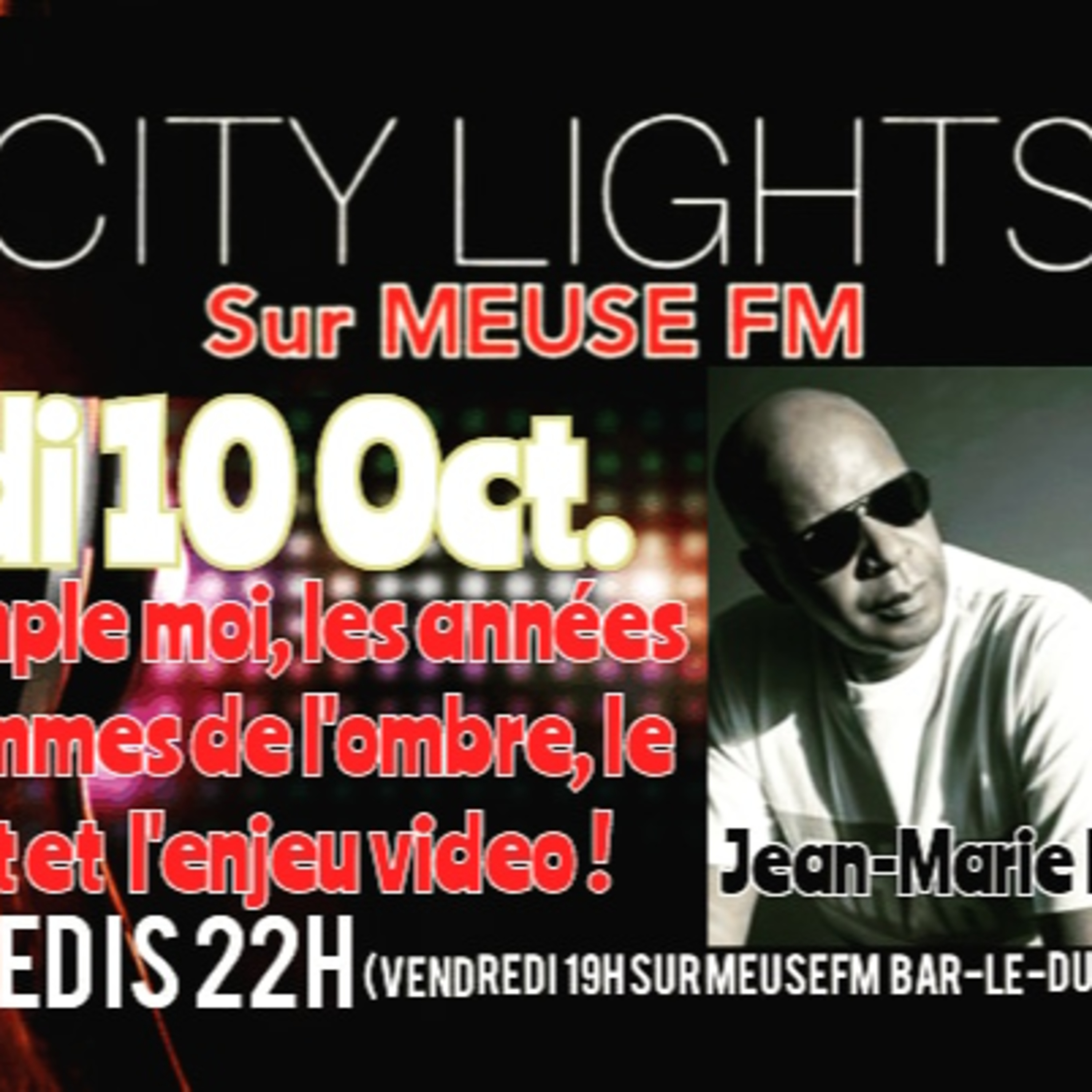 CITY LIGHTS saison 2 du 10 Oct. 20 avec JEAN MARIE K episode artwork