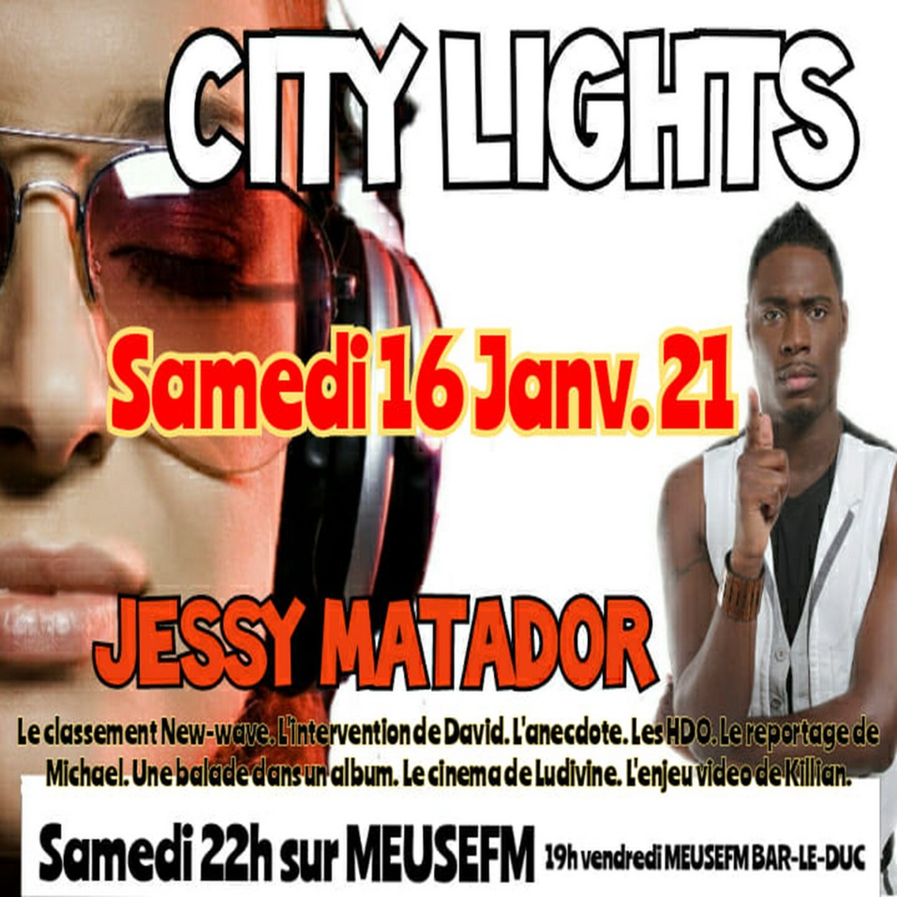 CITY LIGHTS DU 16 Janv. 21 avec Jessy Matador episode artwork