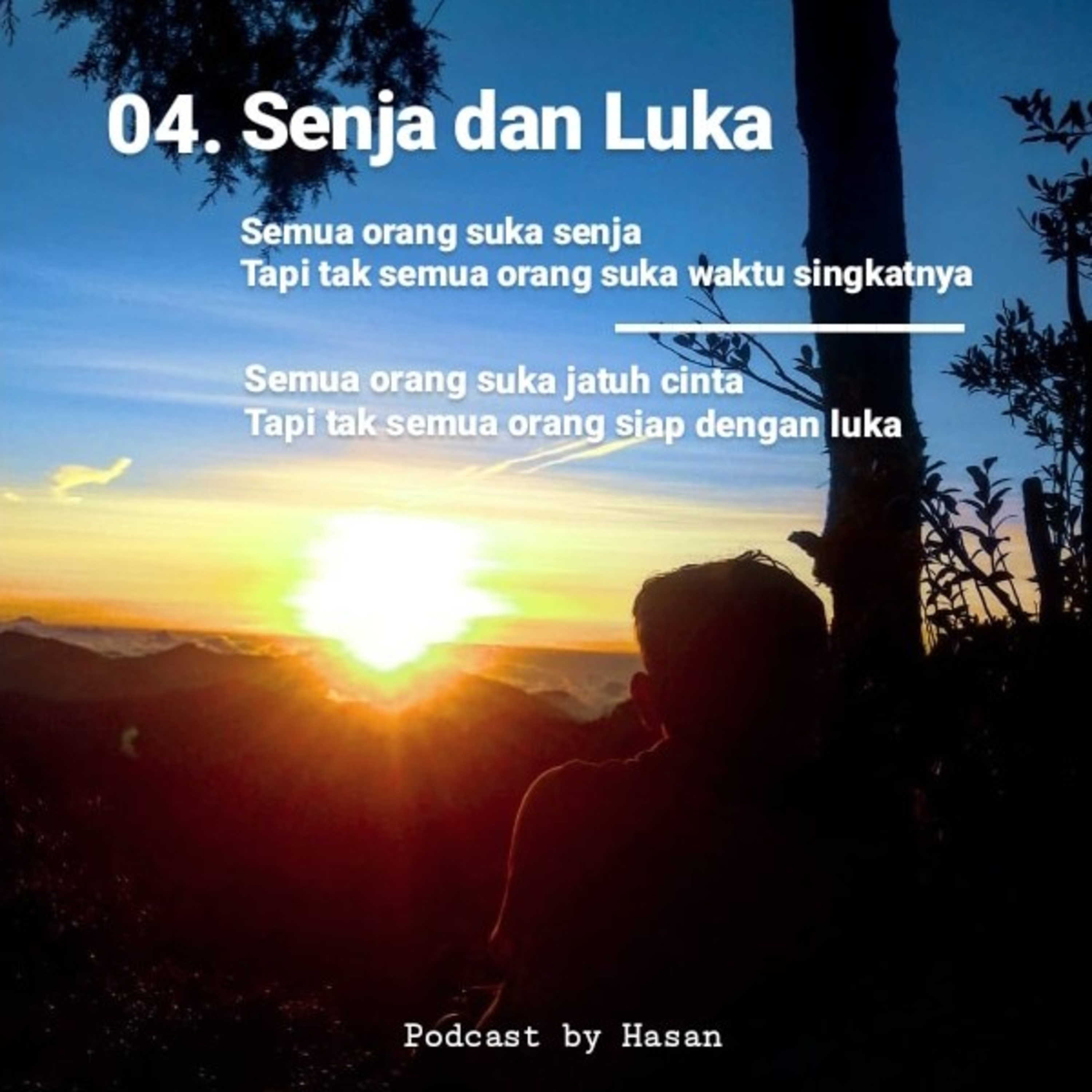 04. Senja dan Luka episode artwork