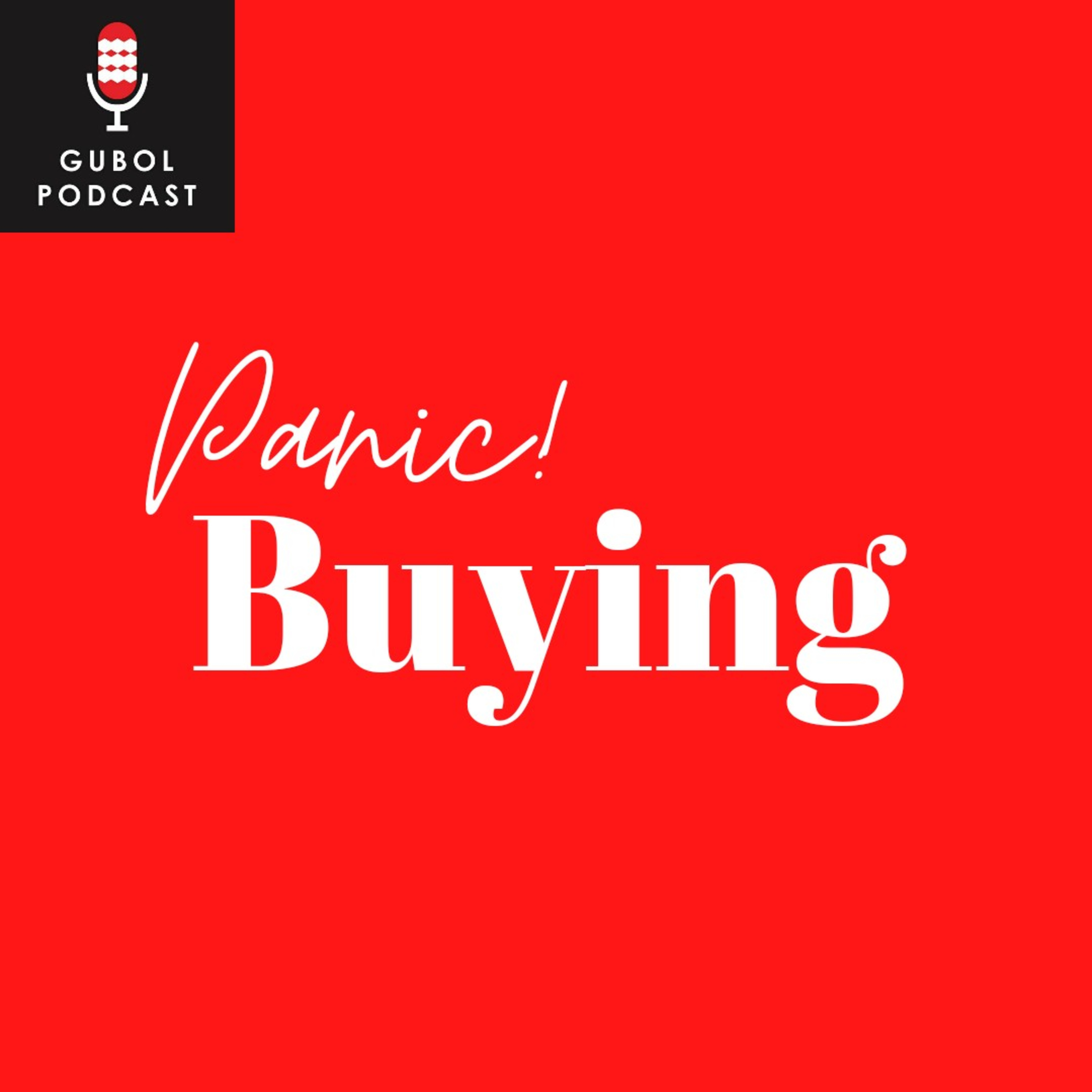 Episode 4 - Panic Buying