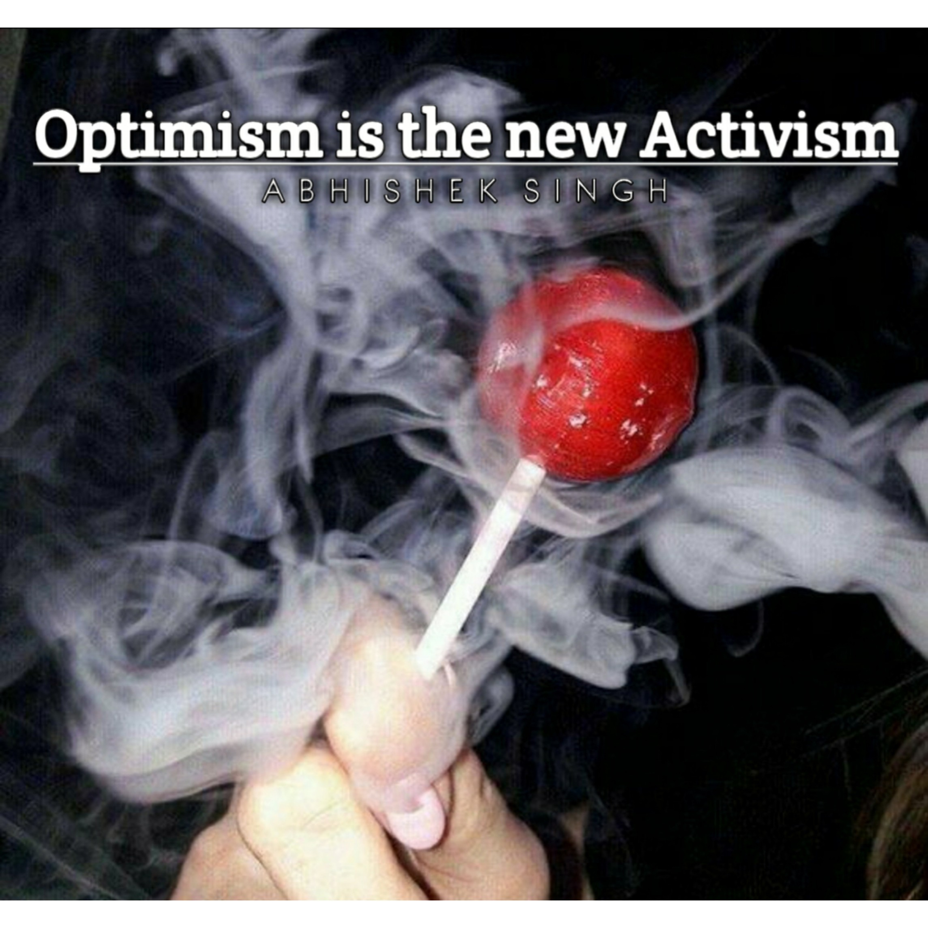 Optimism is the new Activism  episode artwork