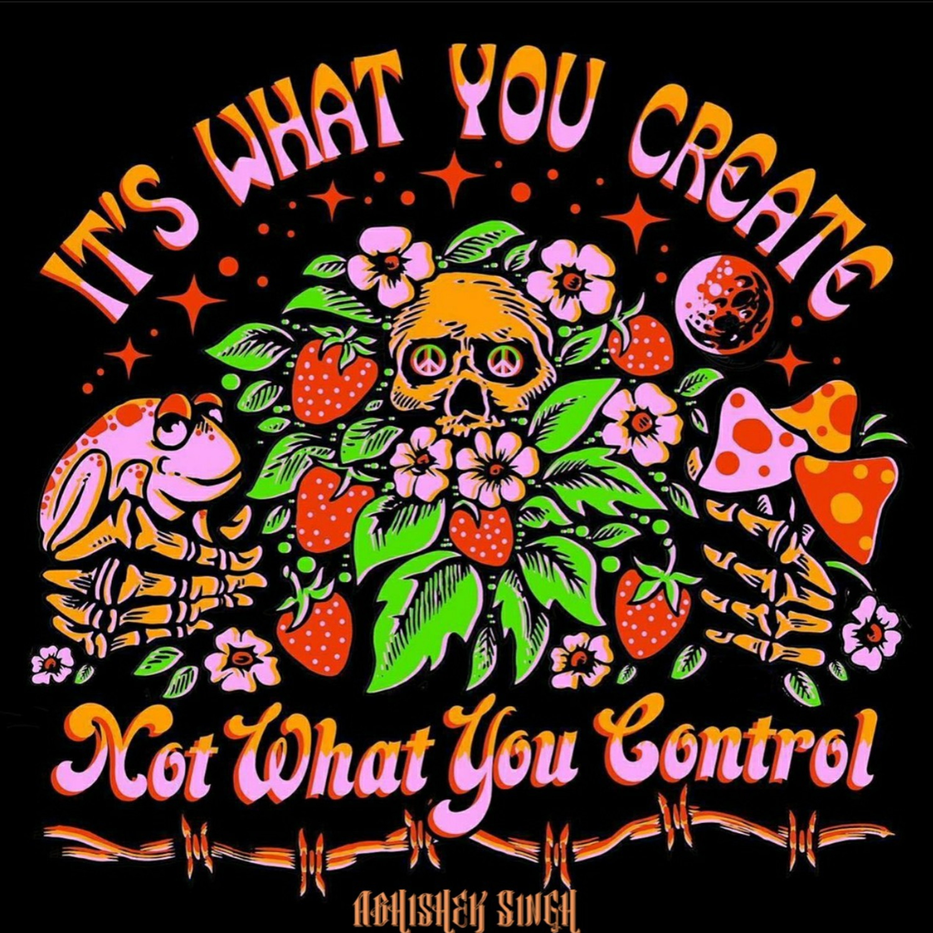 It's what you create not what you control episode artwork