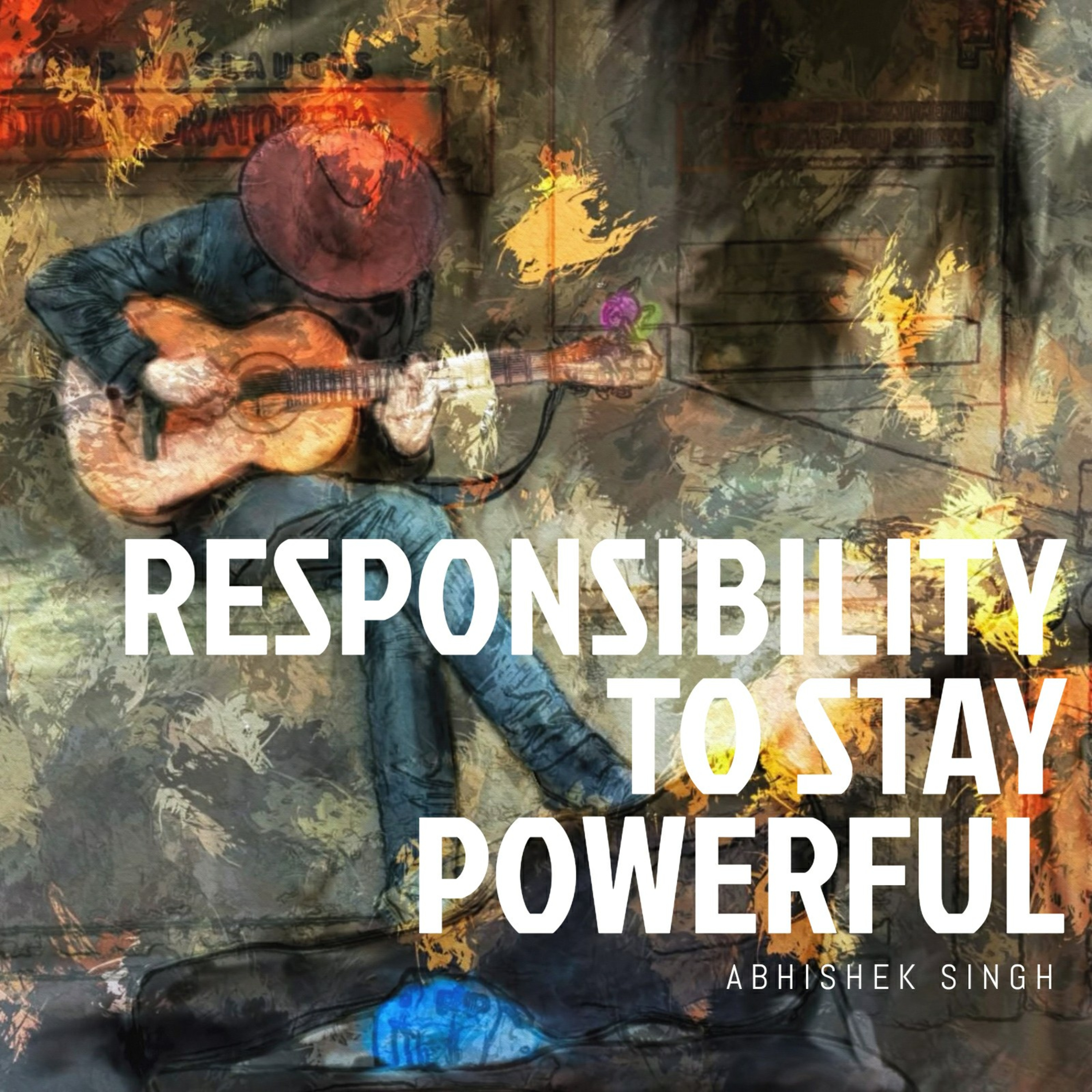 Responsibility to stay powerful episode artwork