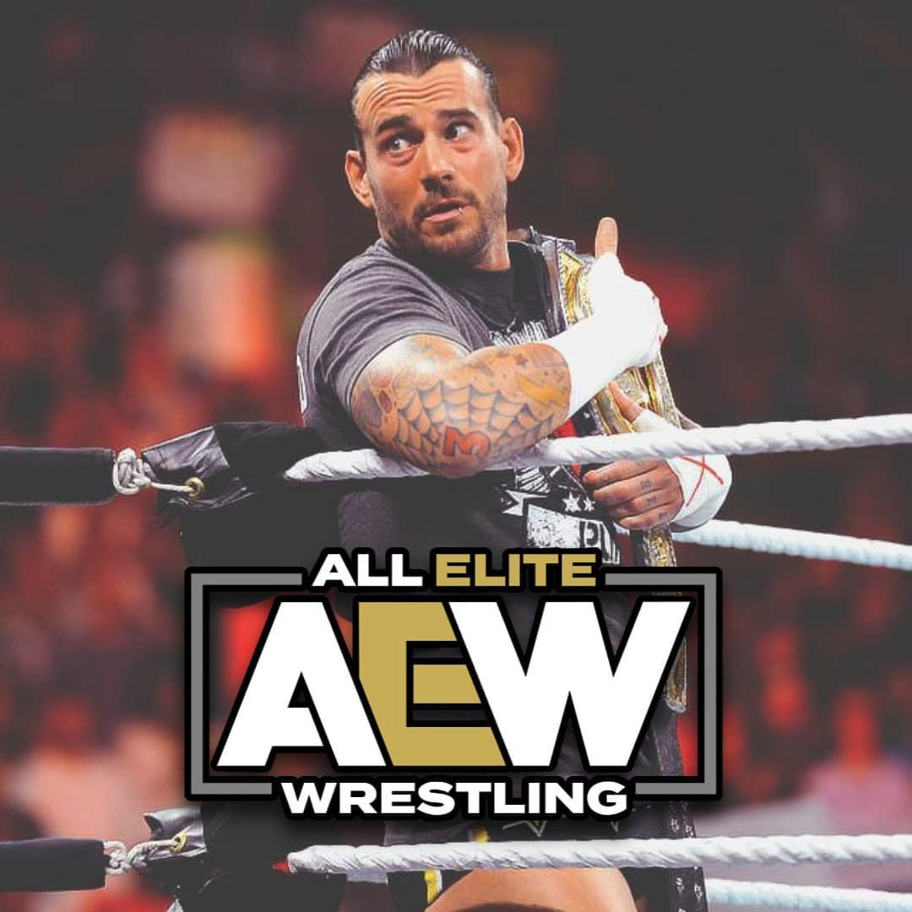 ÚLTIMA HORA: CM Punk FIRMA con AEW episode artwork