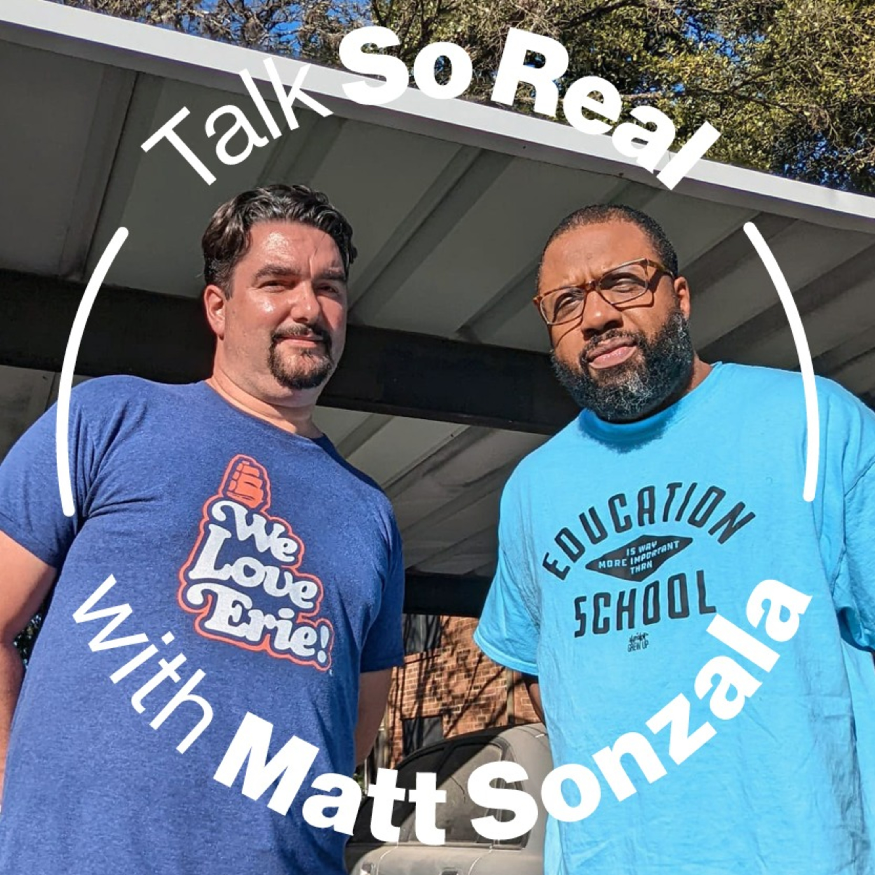 Talk So Real with Matt Sonzala