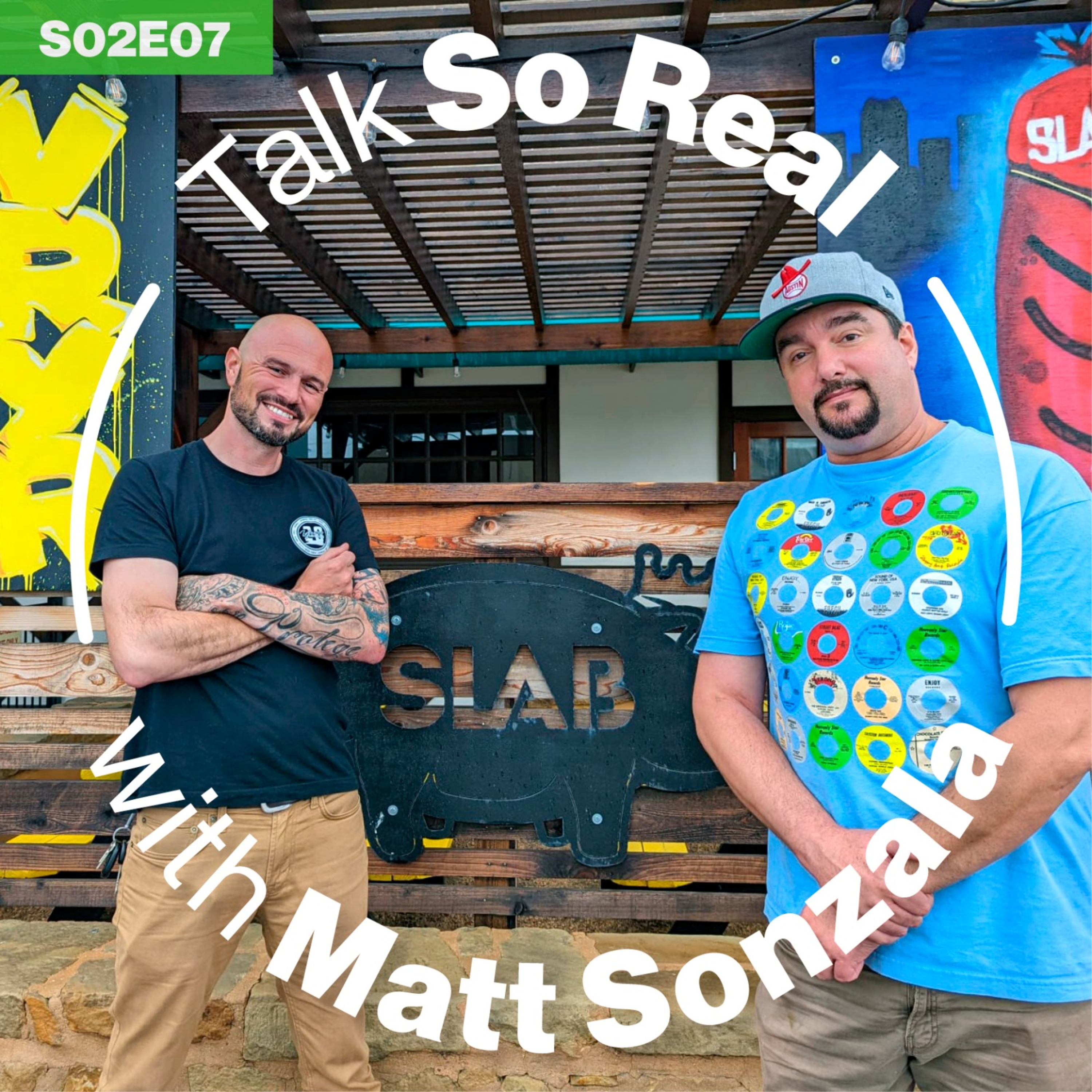 Talk So Real with Matt Sonzala