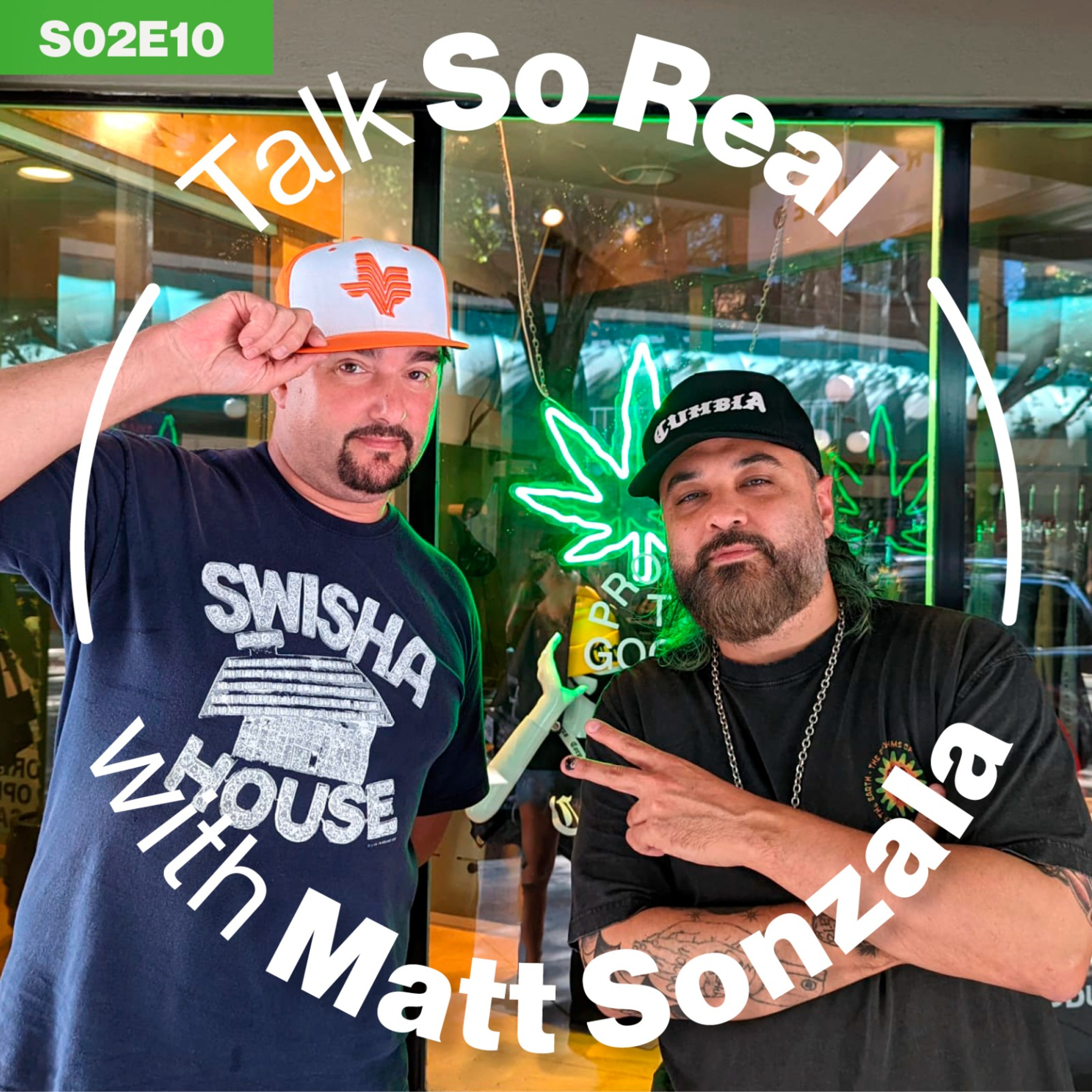 Talk So Real with Matt Sonzala