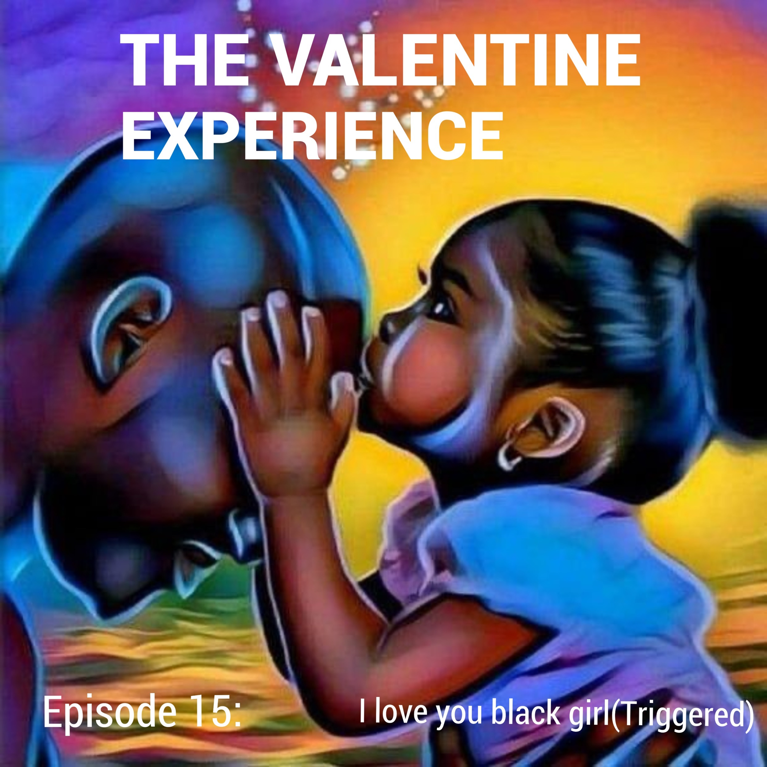 The Valentine Experience Podcast W/ Soufside T.Y