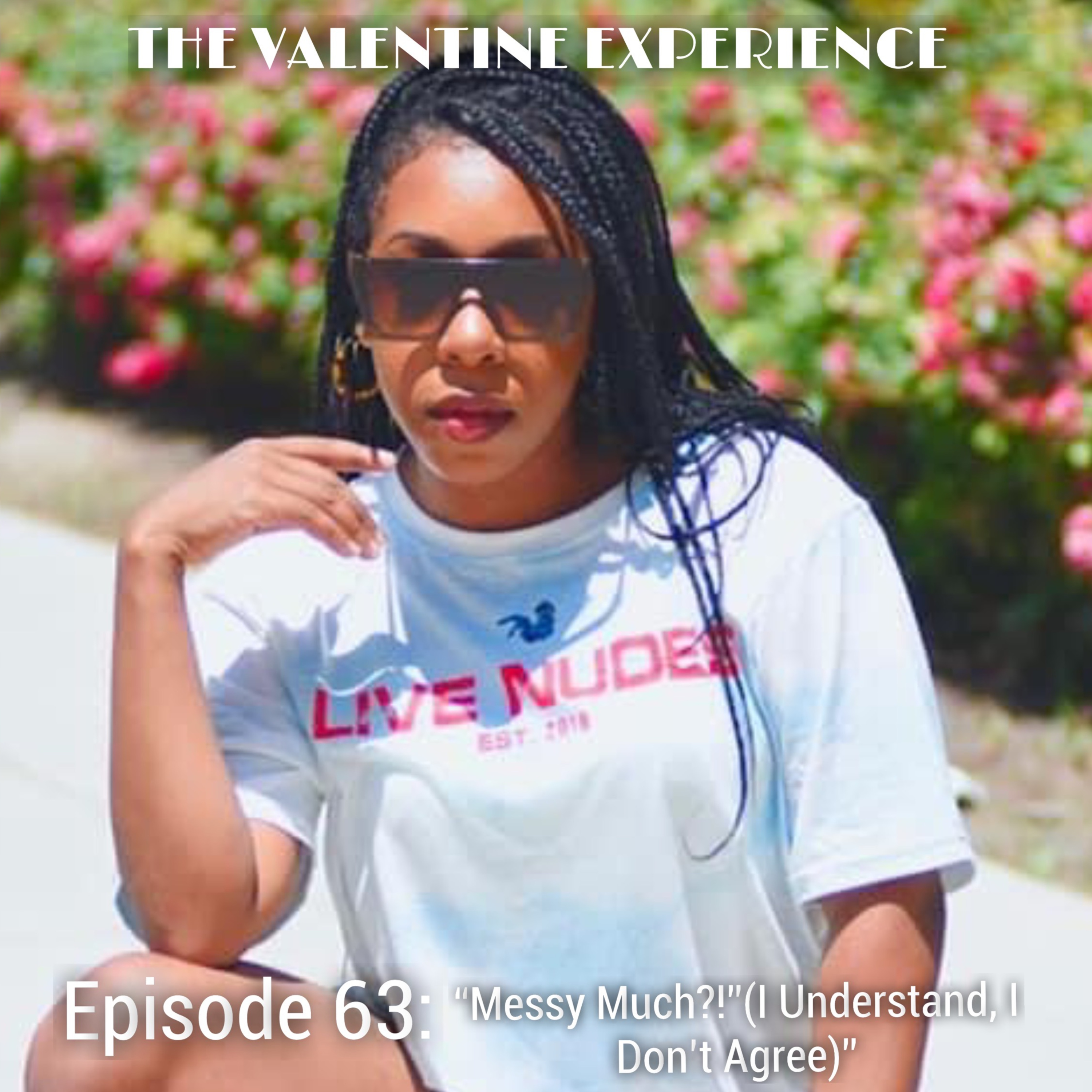 The Valentine Experience Podcast W/ Soufside T.Y