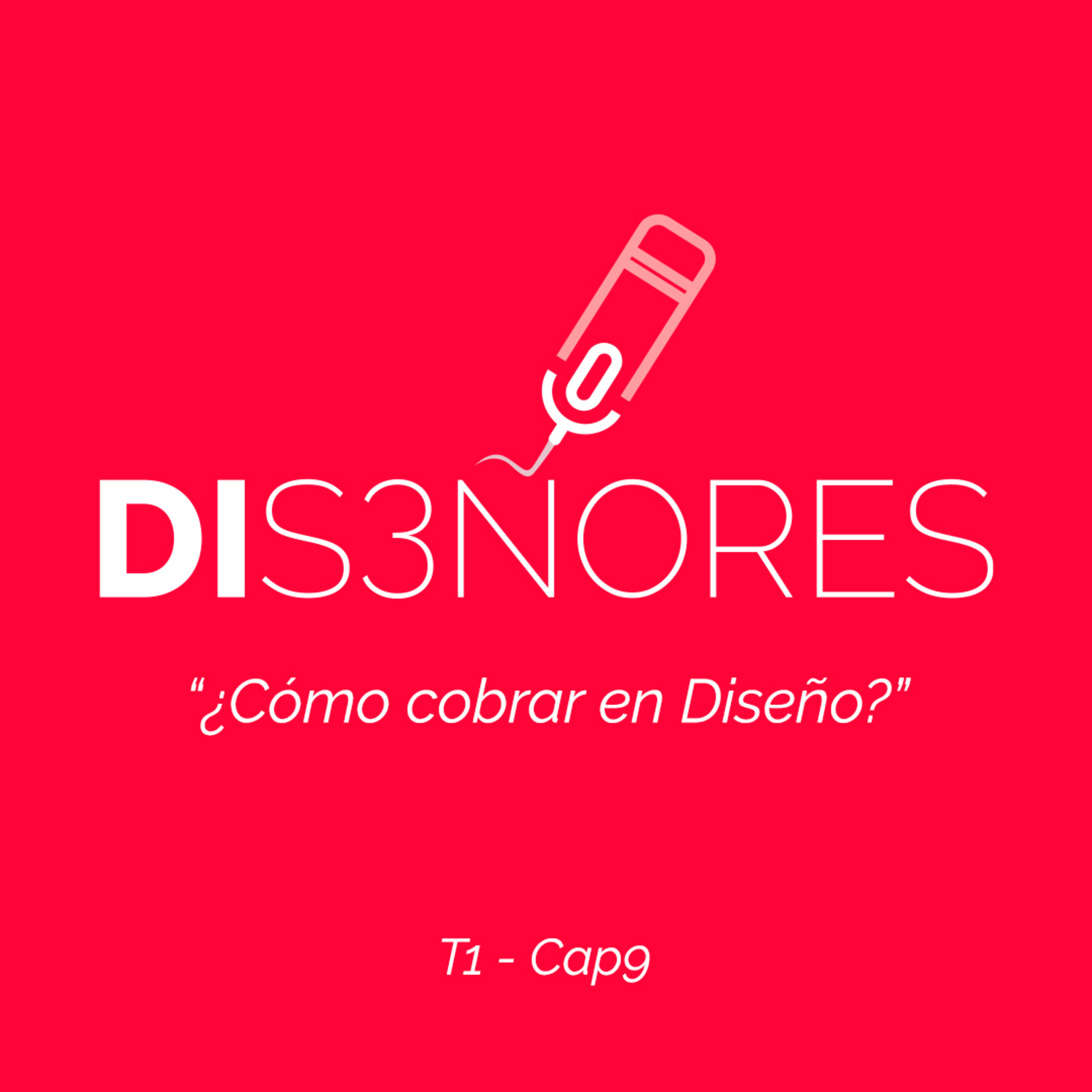 Cap 9 - ¿Cómo cobrar en Diseño?