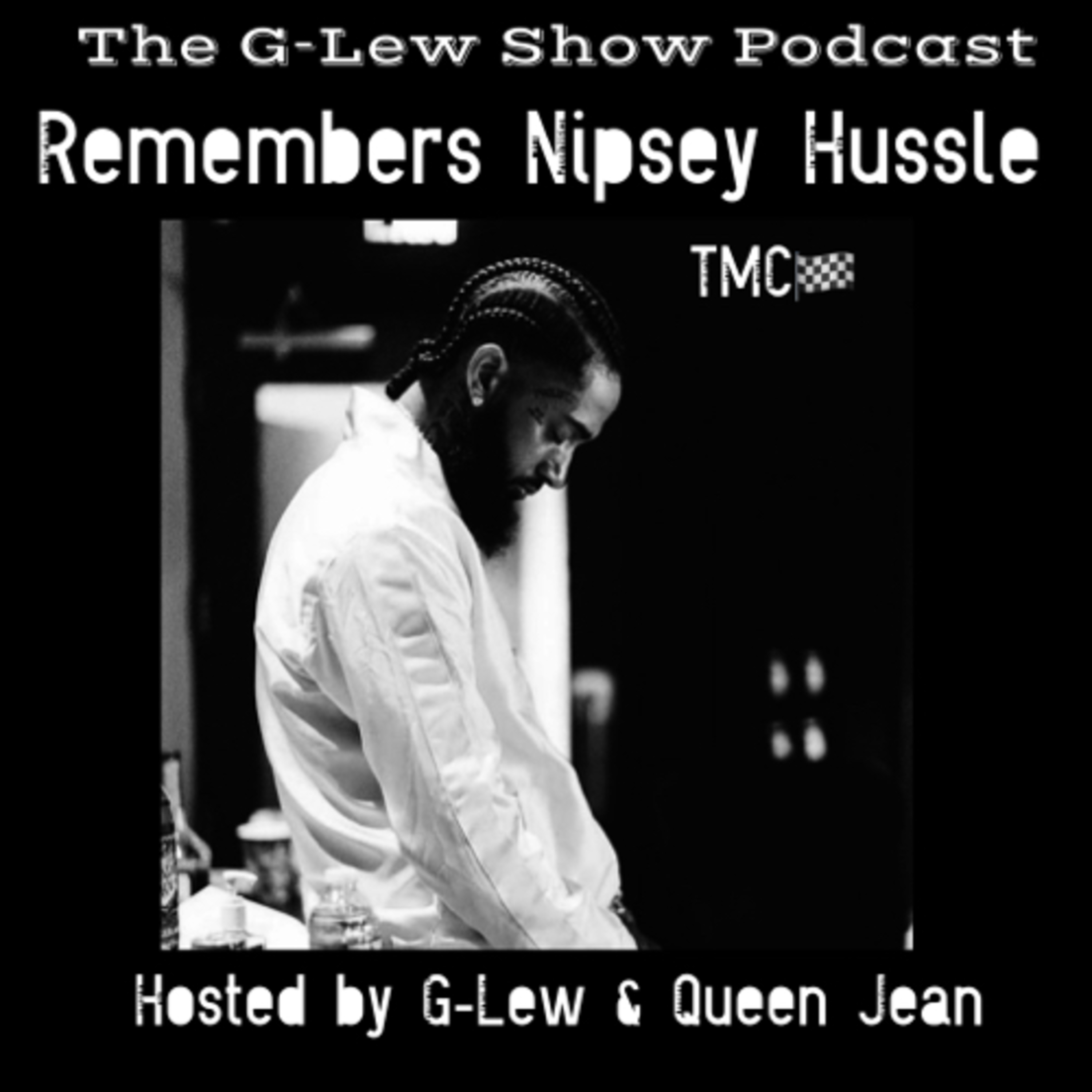 Remembering Nipsey Episode 6 S2 