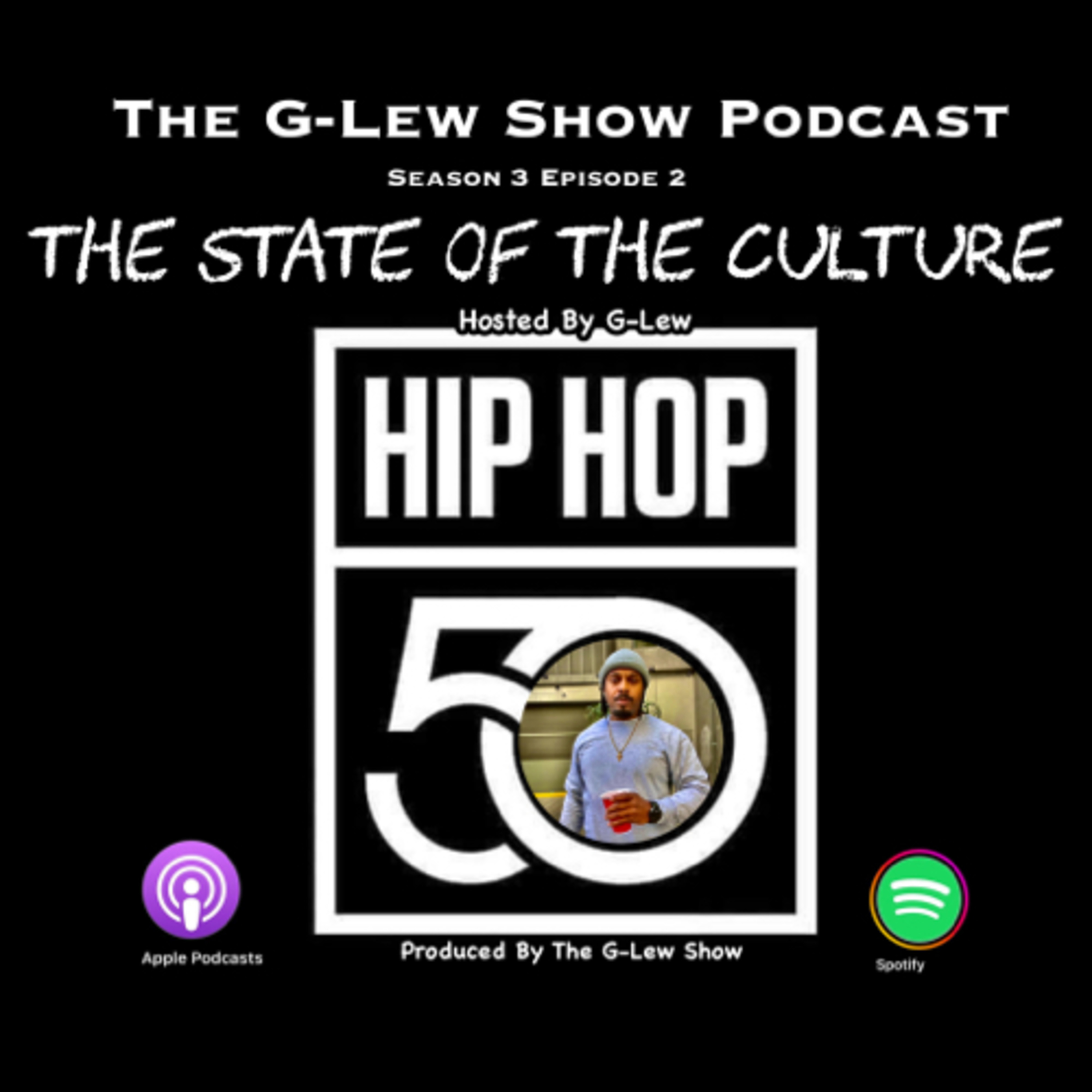 The State Of The Culture (Season 3 Episode 2)