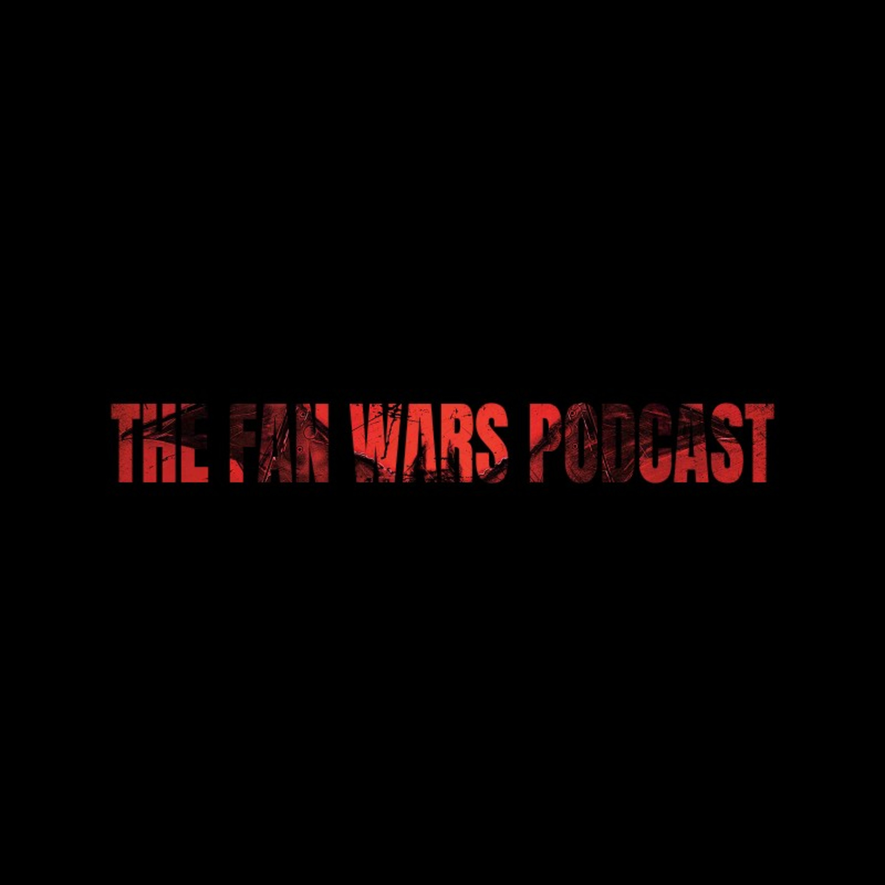 The Fan Wars Podcast