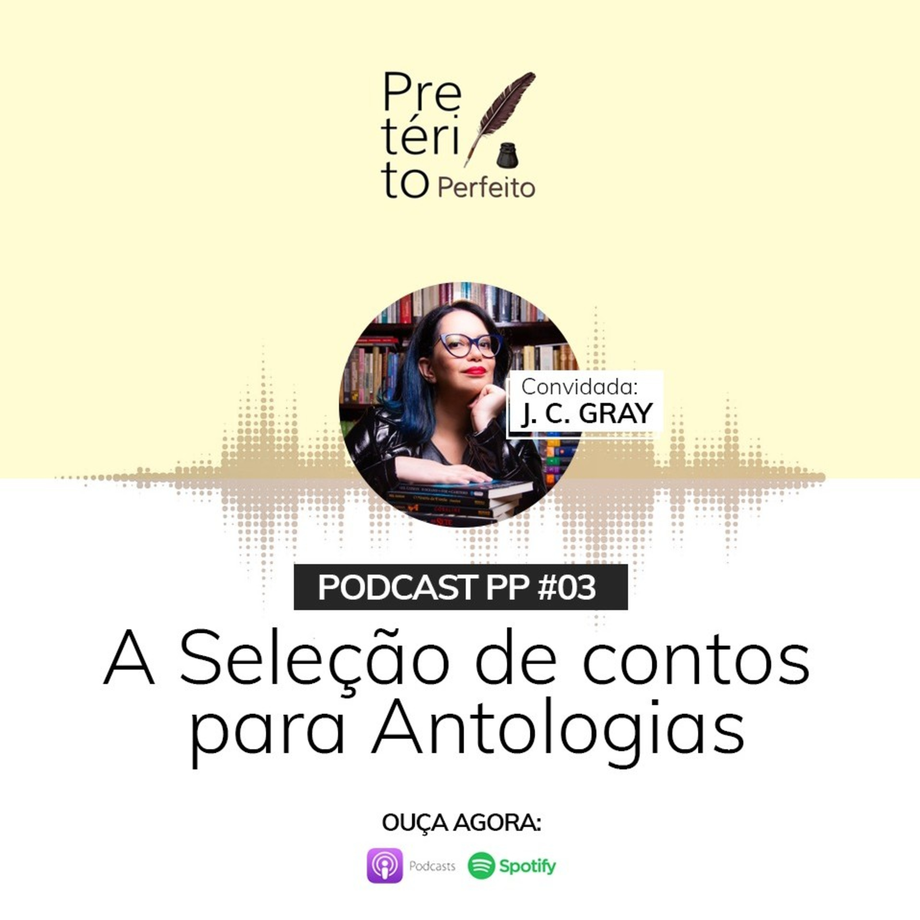 Pretérito Perfeito Podcast para Escritores