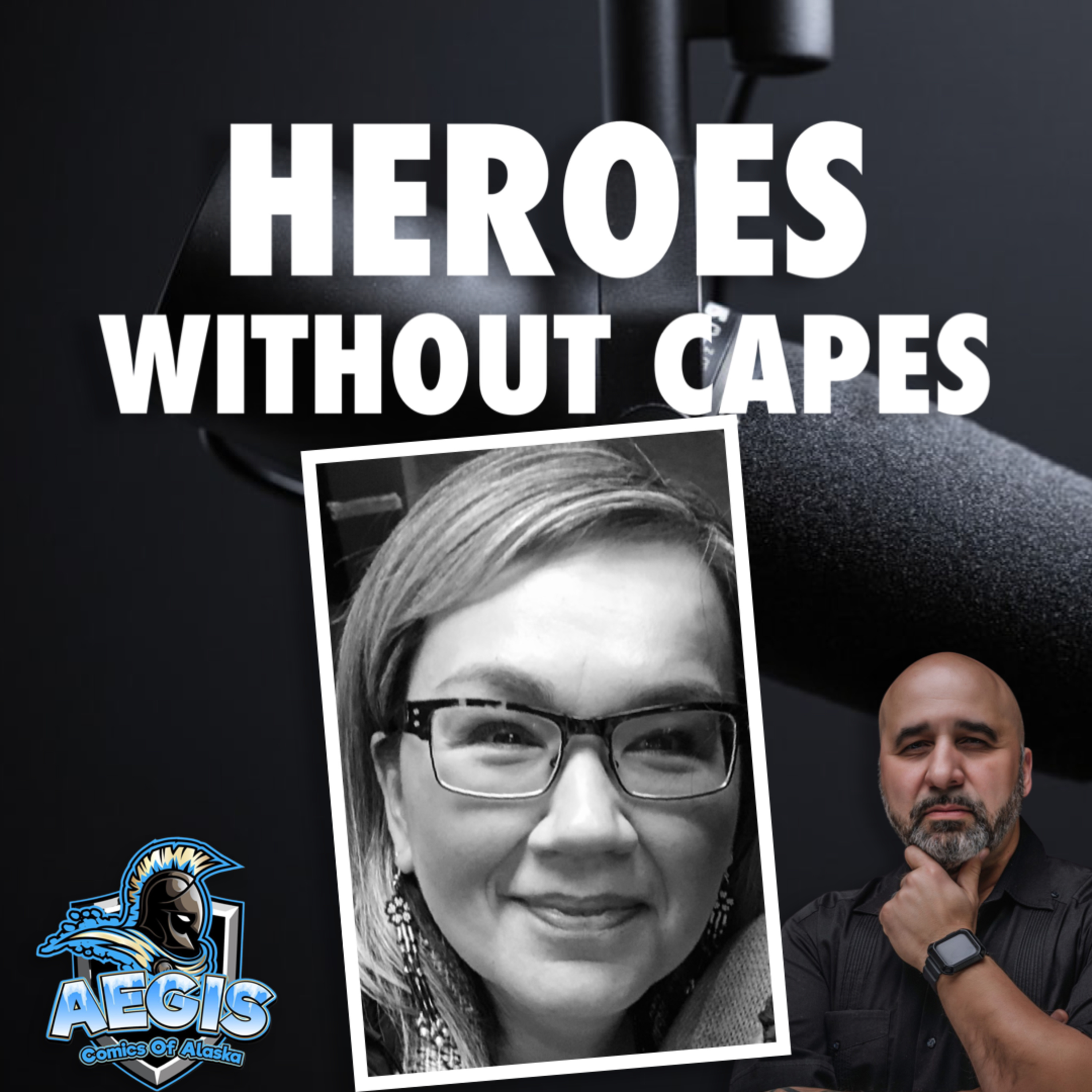 Episode 51 Heroes Without Capes Meet Mat-Su School Board Candidate Shirley Akelkok episode artwork