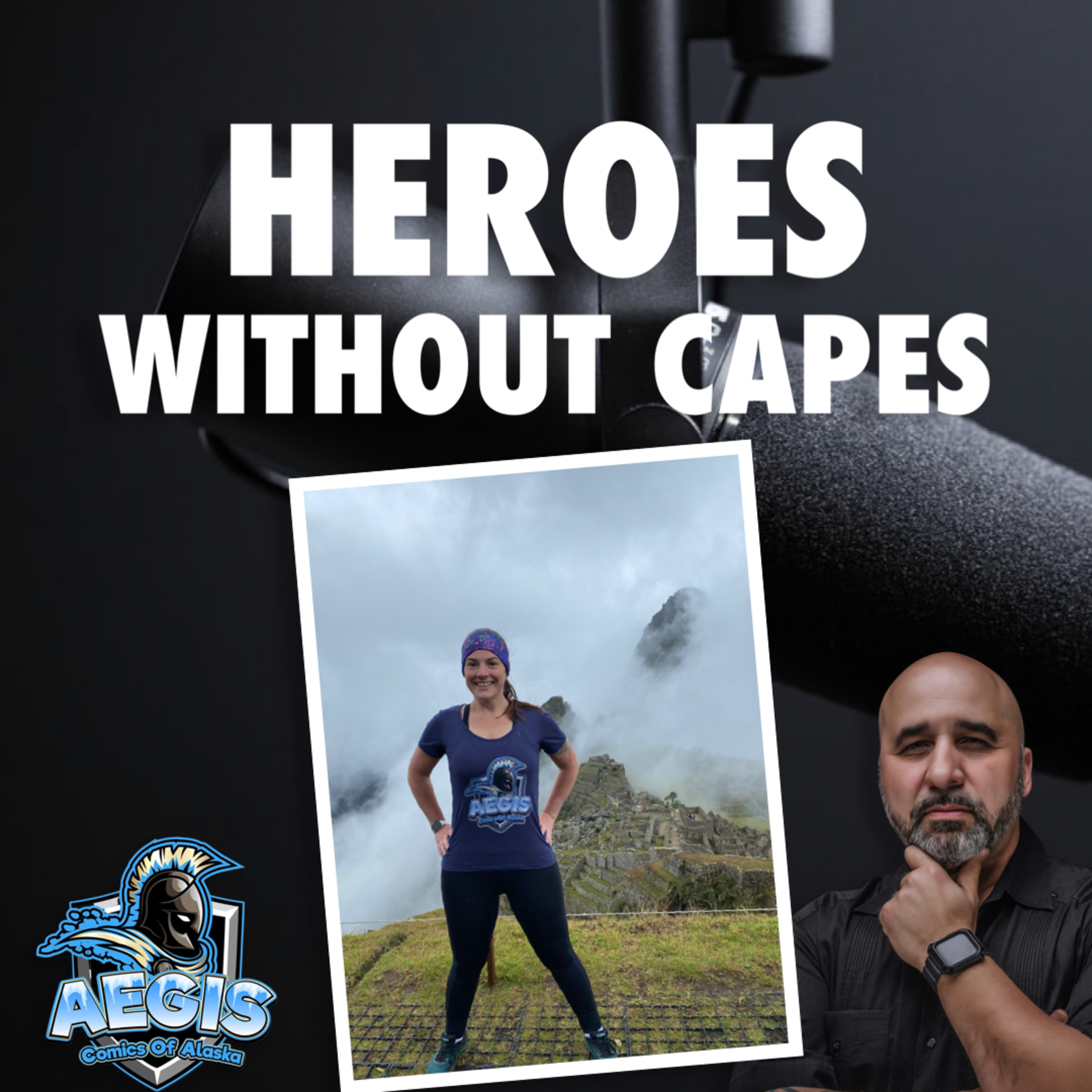 Episode 52 Heroes Without Capes- Comic Con & Peru episode artwork