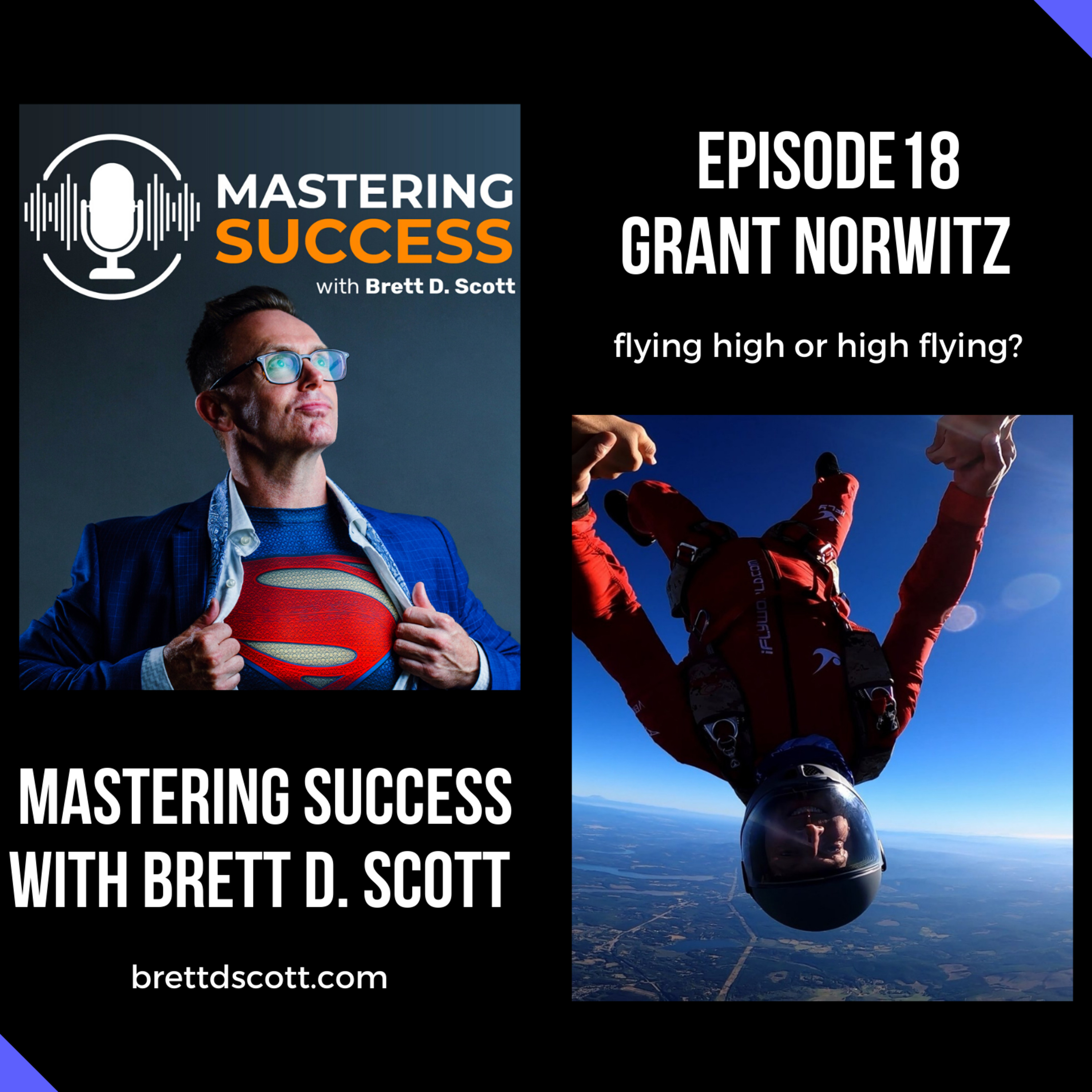 Mastering Success with Brett D. Scott