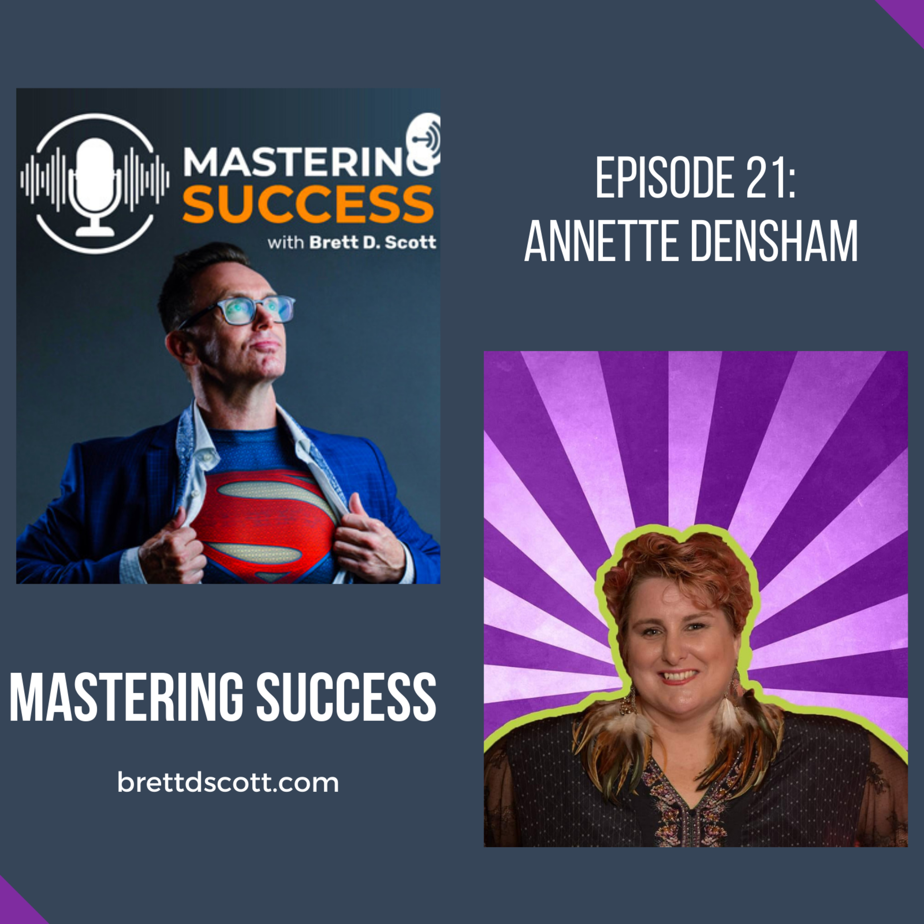 Mastering Success with Brett D. Scott