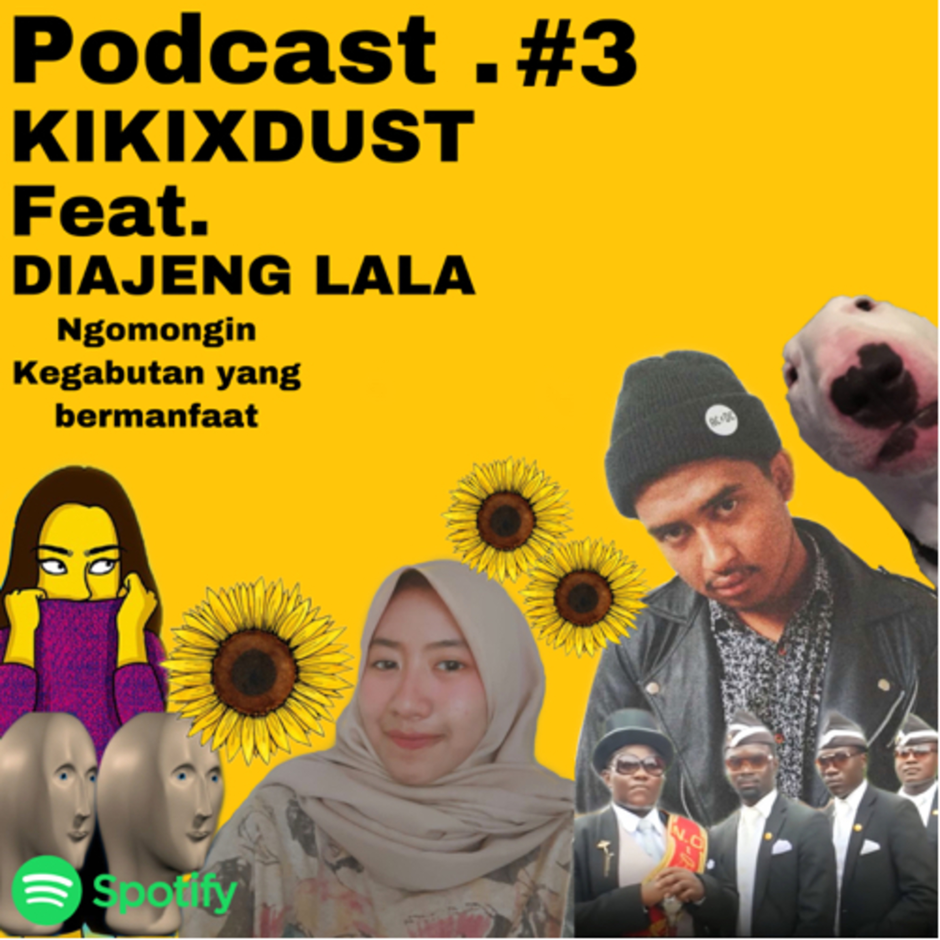 Kikixdust ngomongnin apa aja