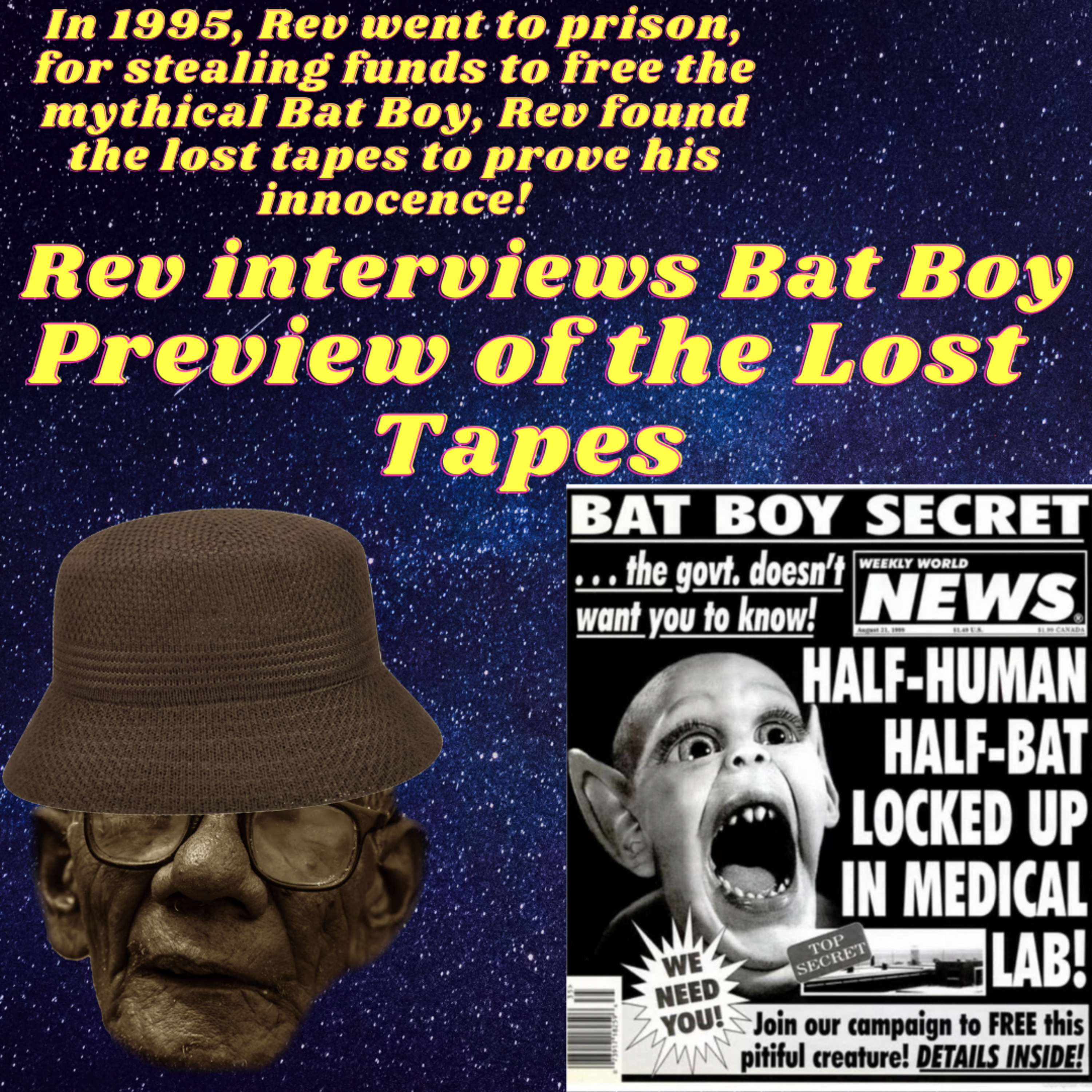 The lost Interview featuring Bat Boy