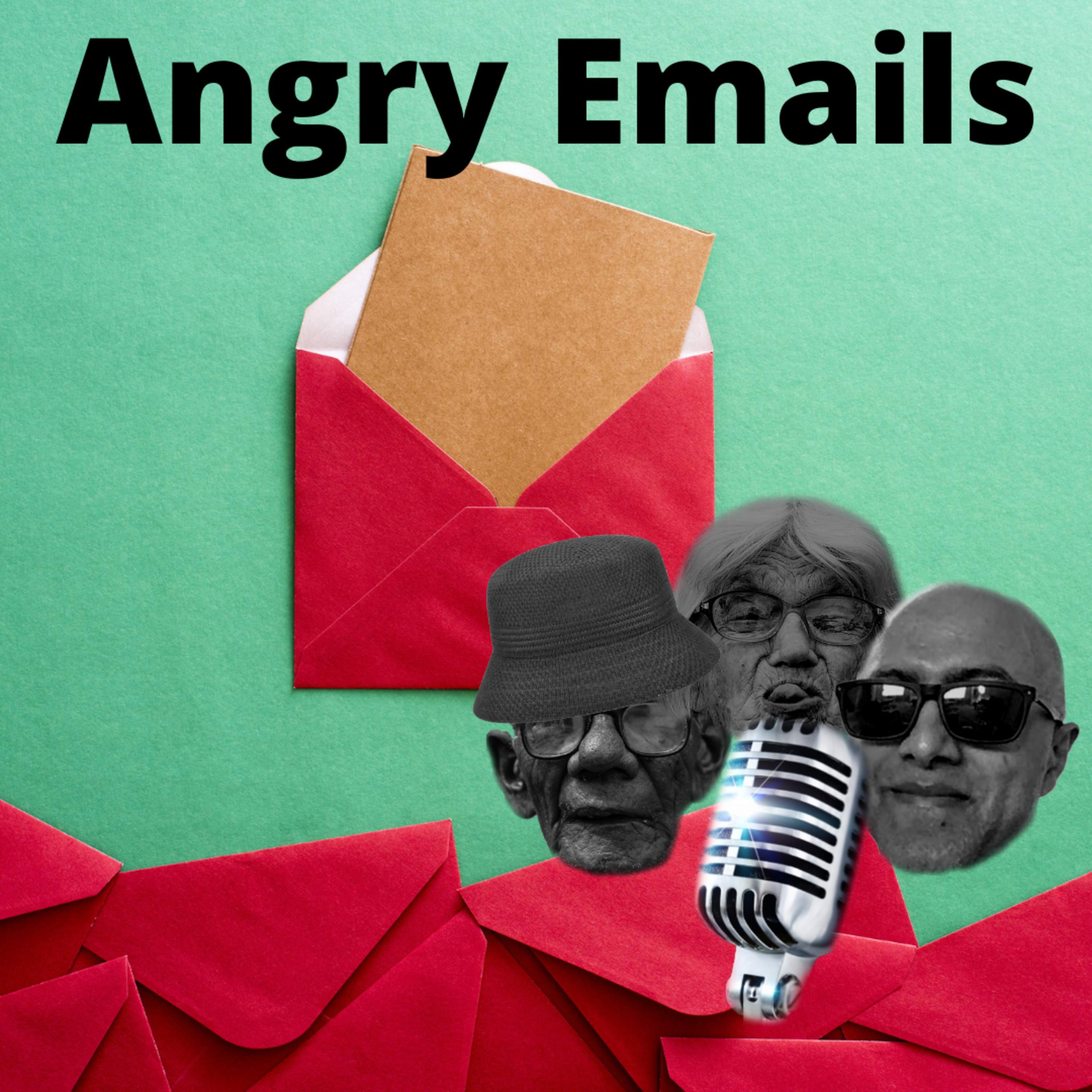 Episode 25 Angry Emails