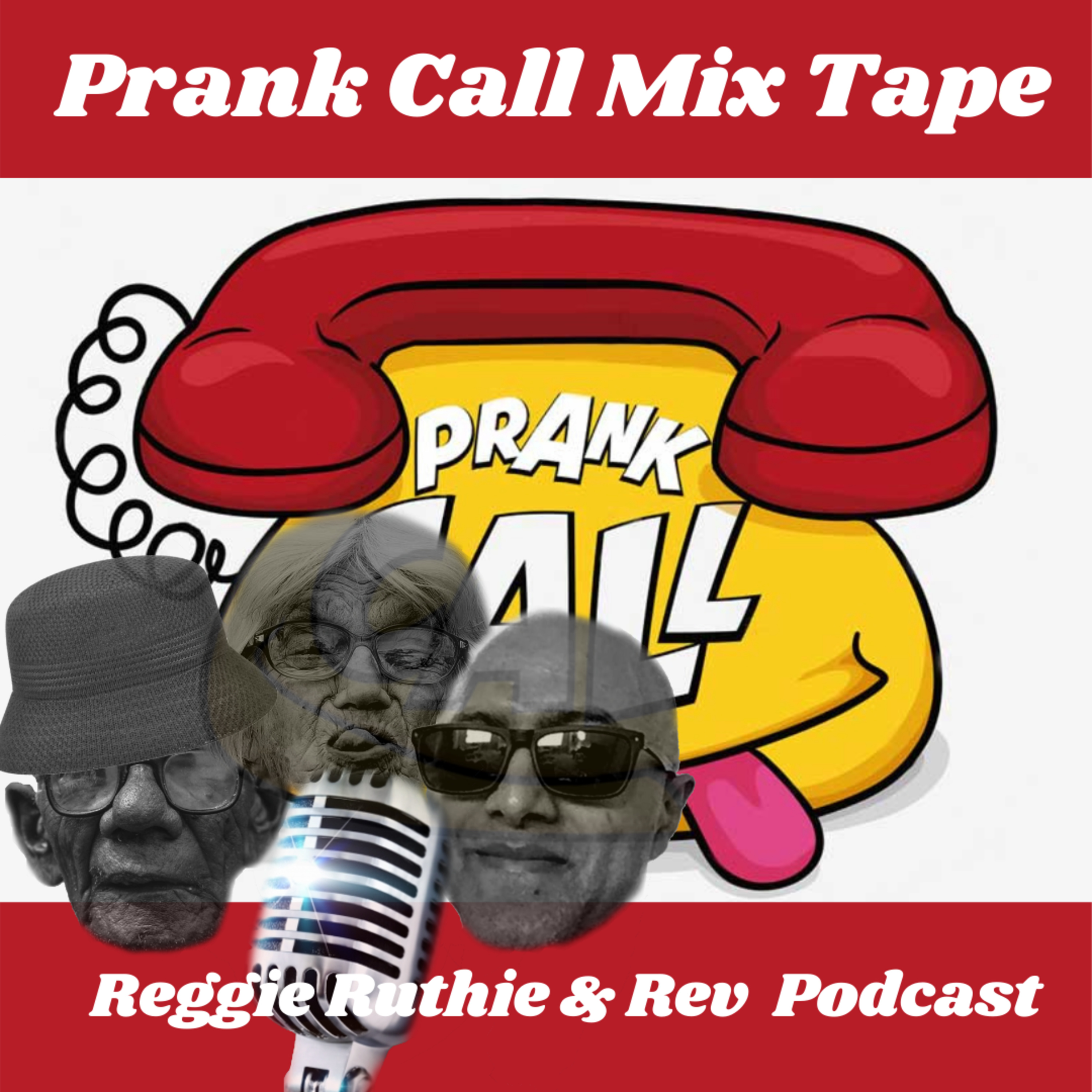 Episode 31 The Prank Phone Call Mixed Tape