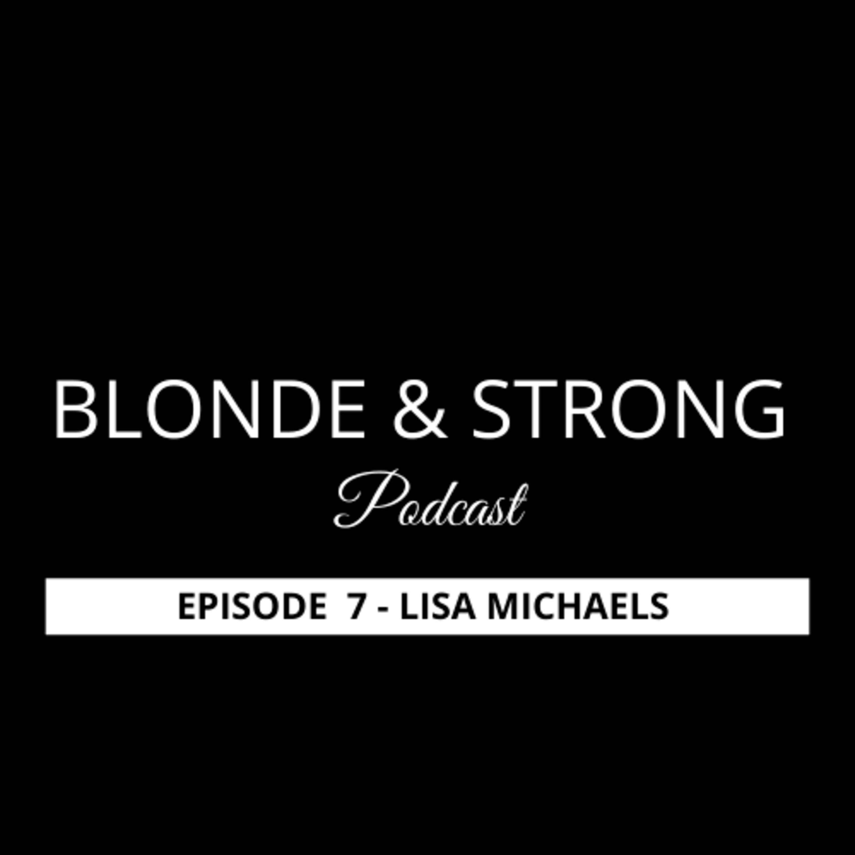 Blonde & Strong