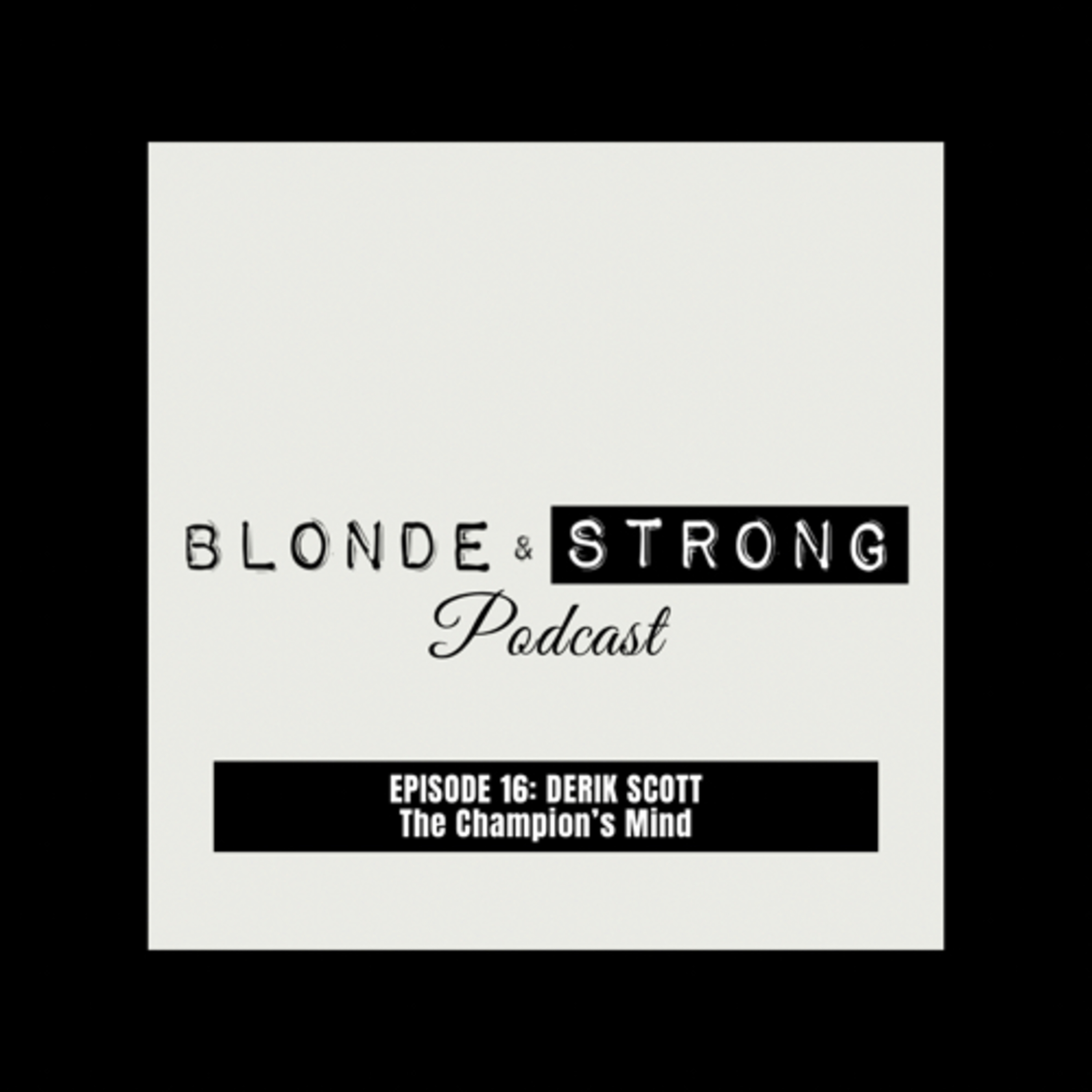 Blonde & Strong