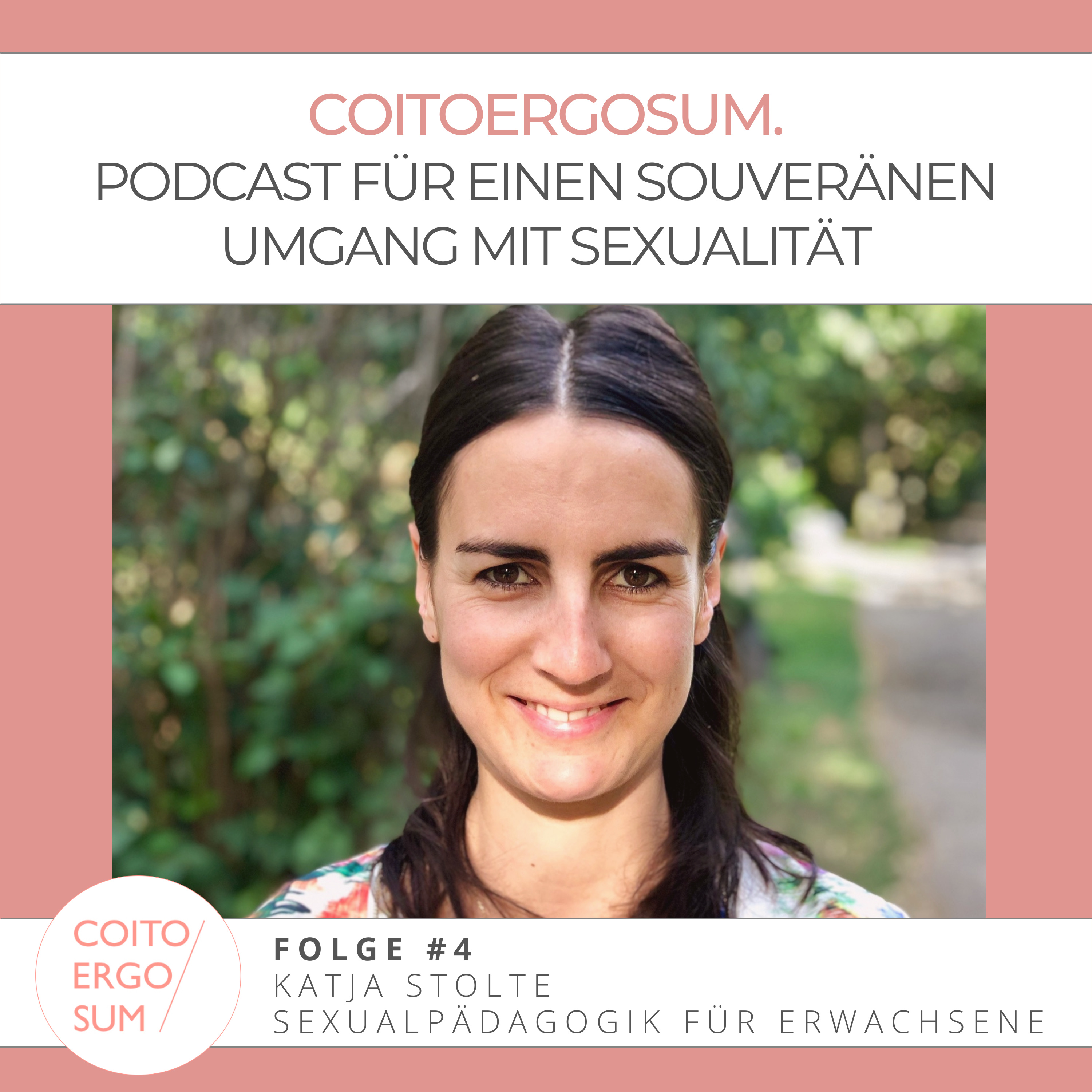 coitoergosum - Podcast für einen souveränen Umgang mit Sexualität.