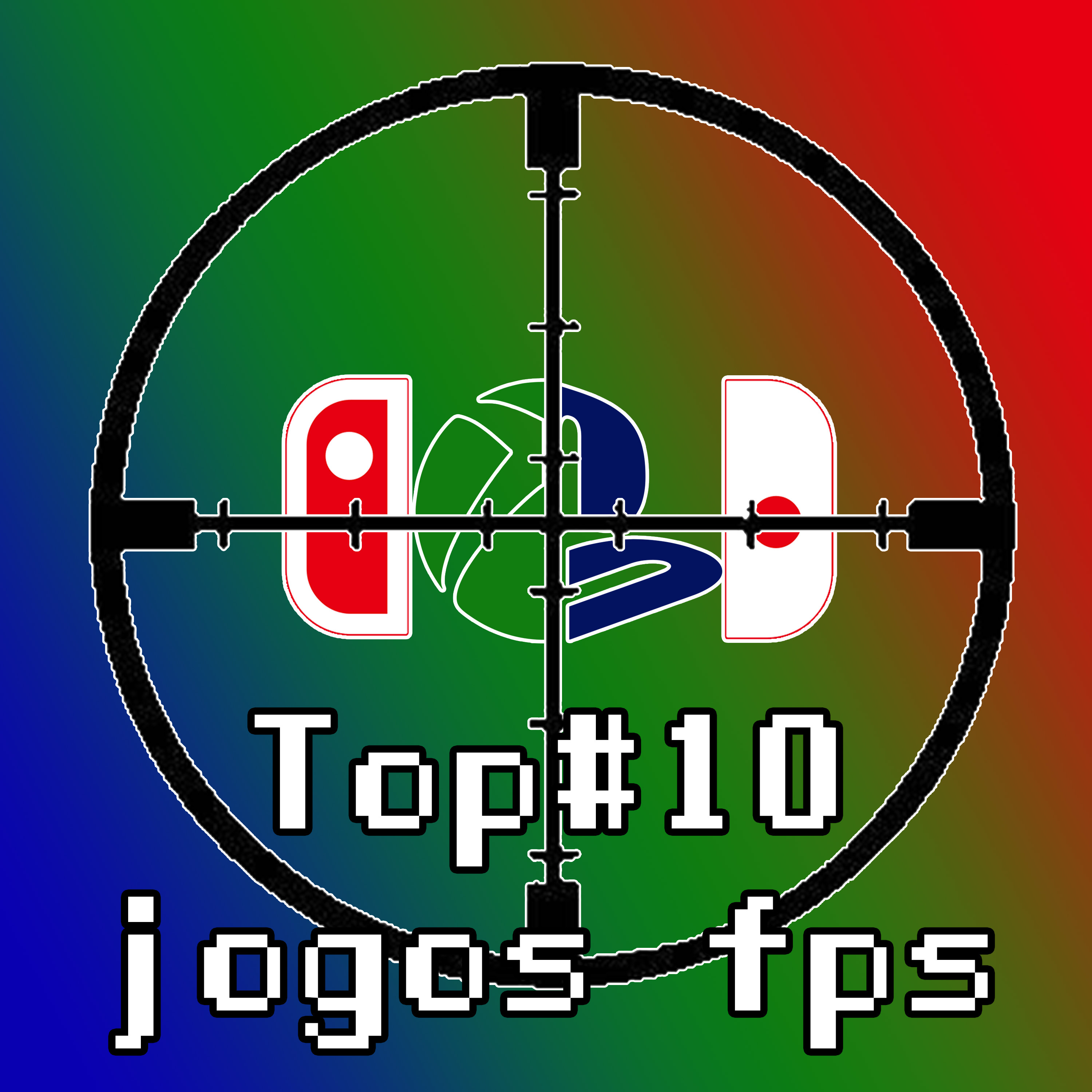 Top#10 - Jogos FPS
