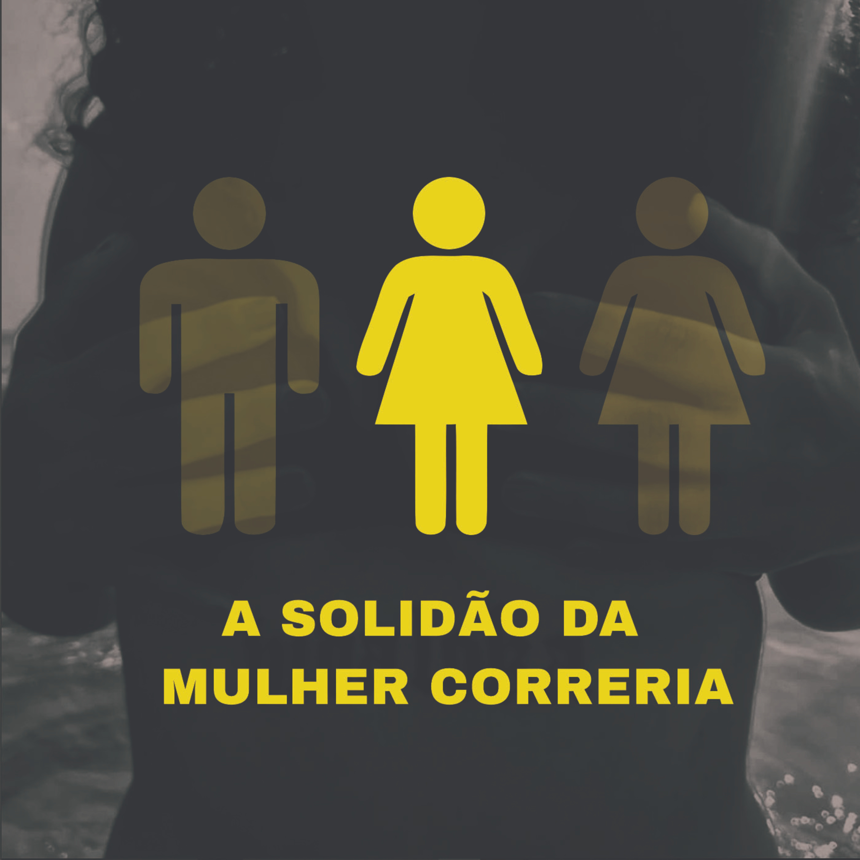 EP 2: A SOLIDÃO DA MULHER CORRERIA episode artwork