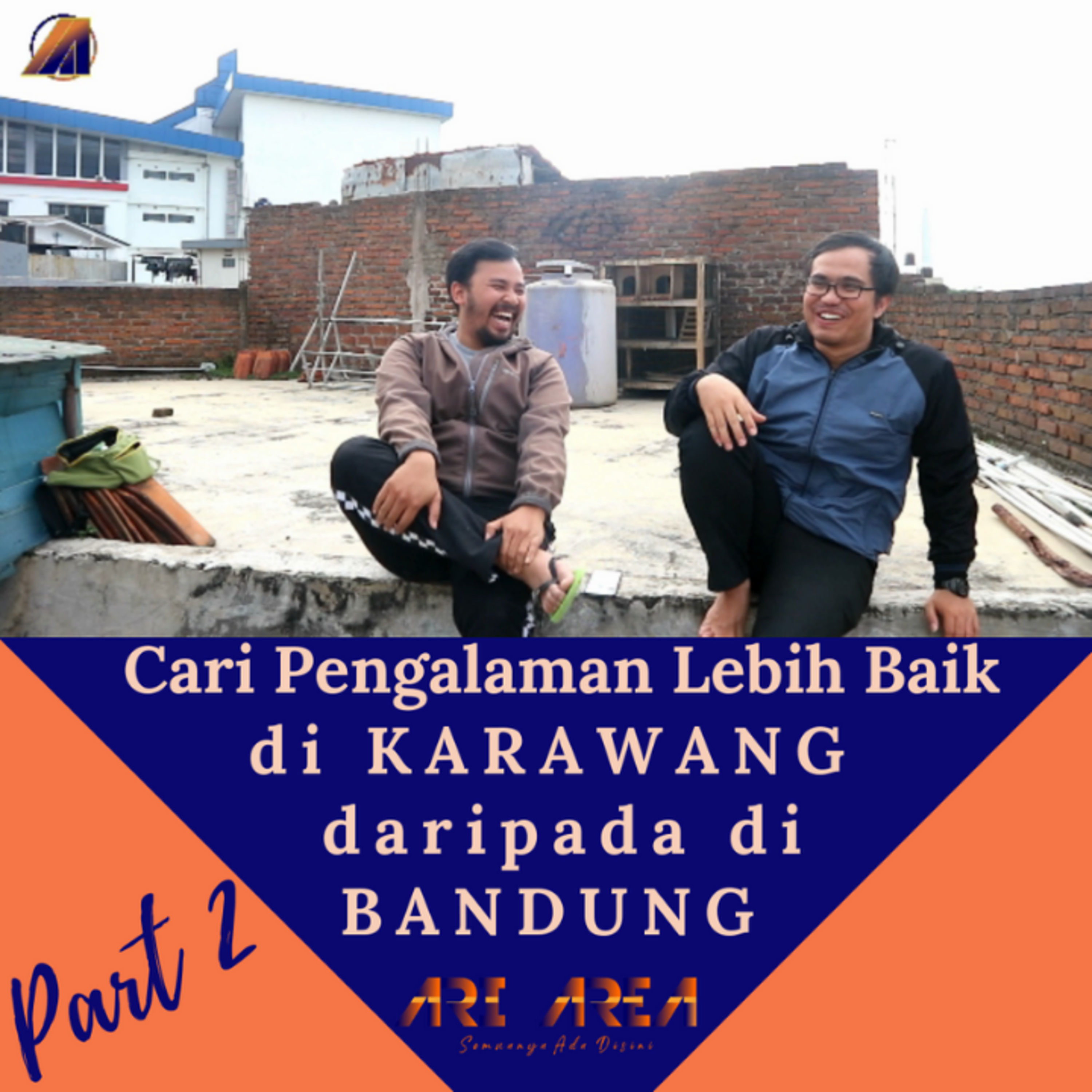 Ari Area (Semuanya Ada Disini)