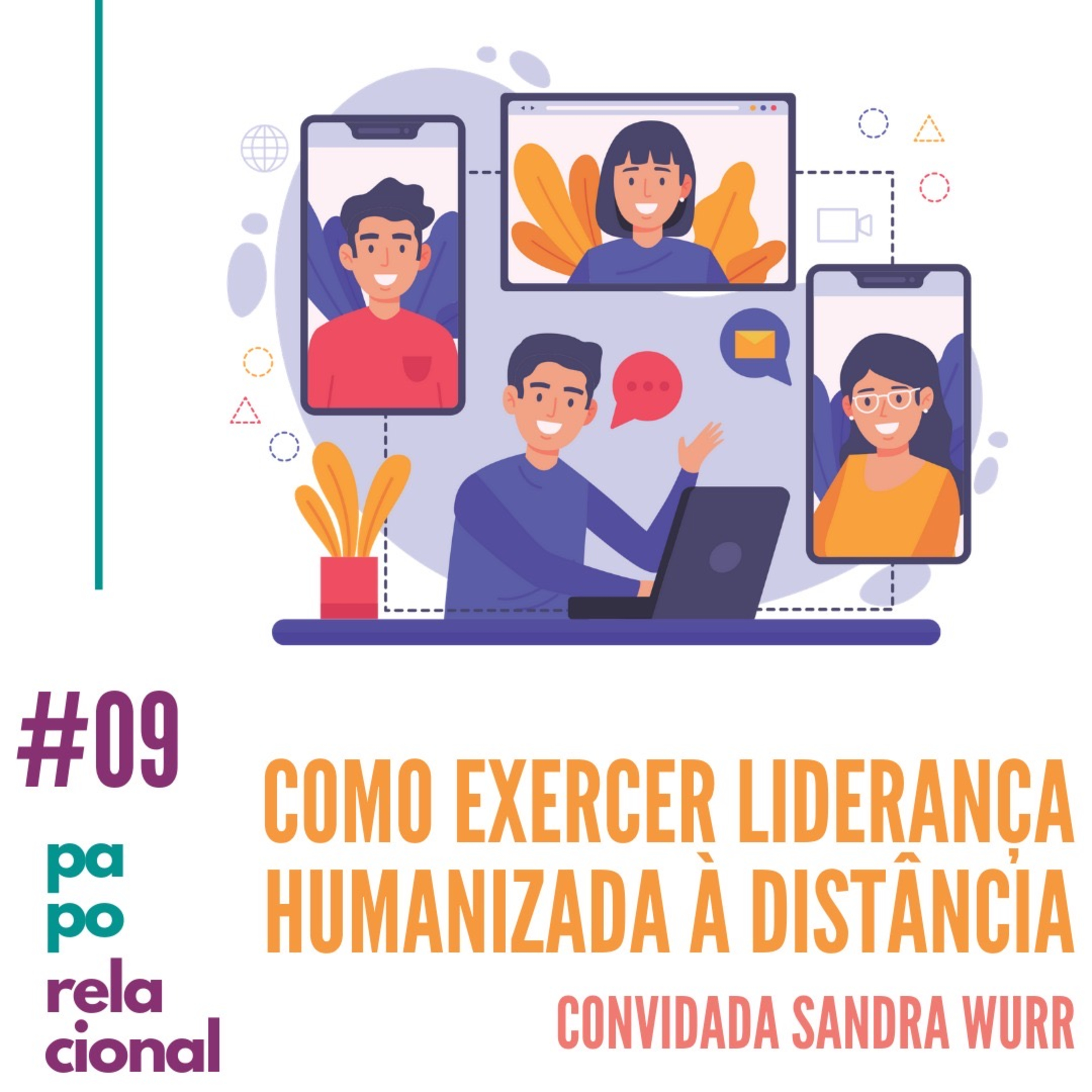 Como exercer Liderança Humanizada à Distância