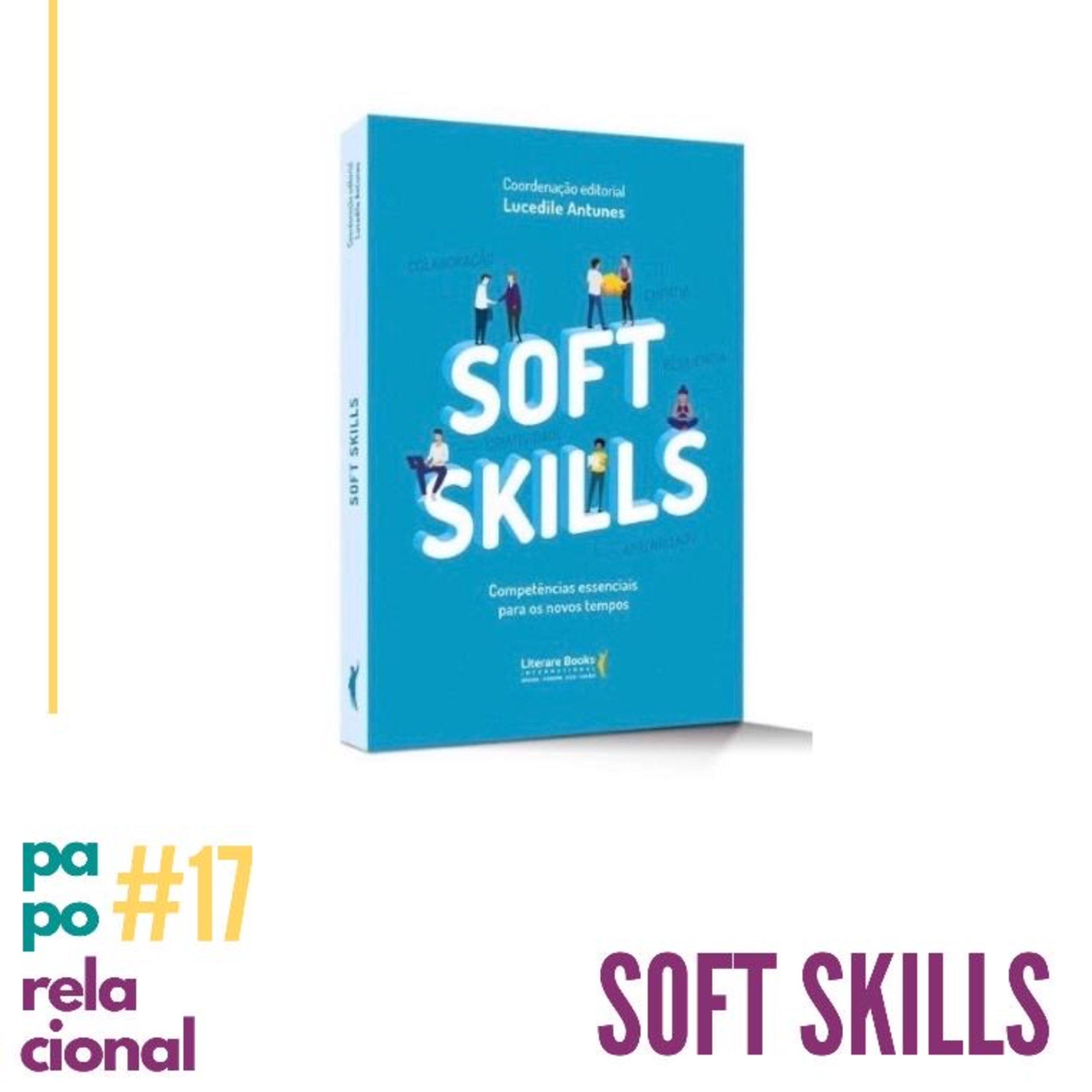 O que são soft skills e como desenvolvê-las.