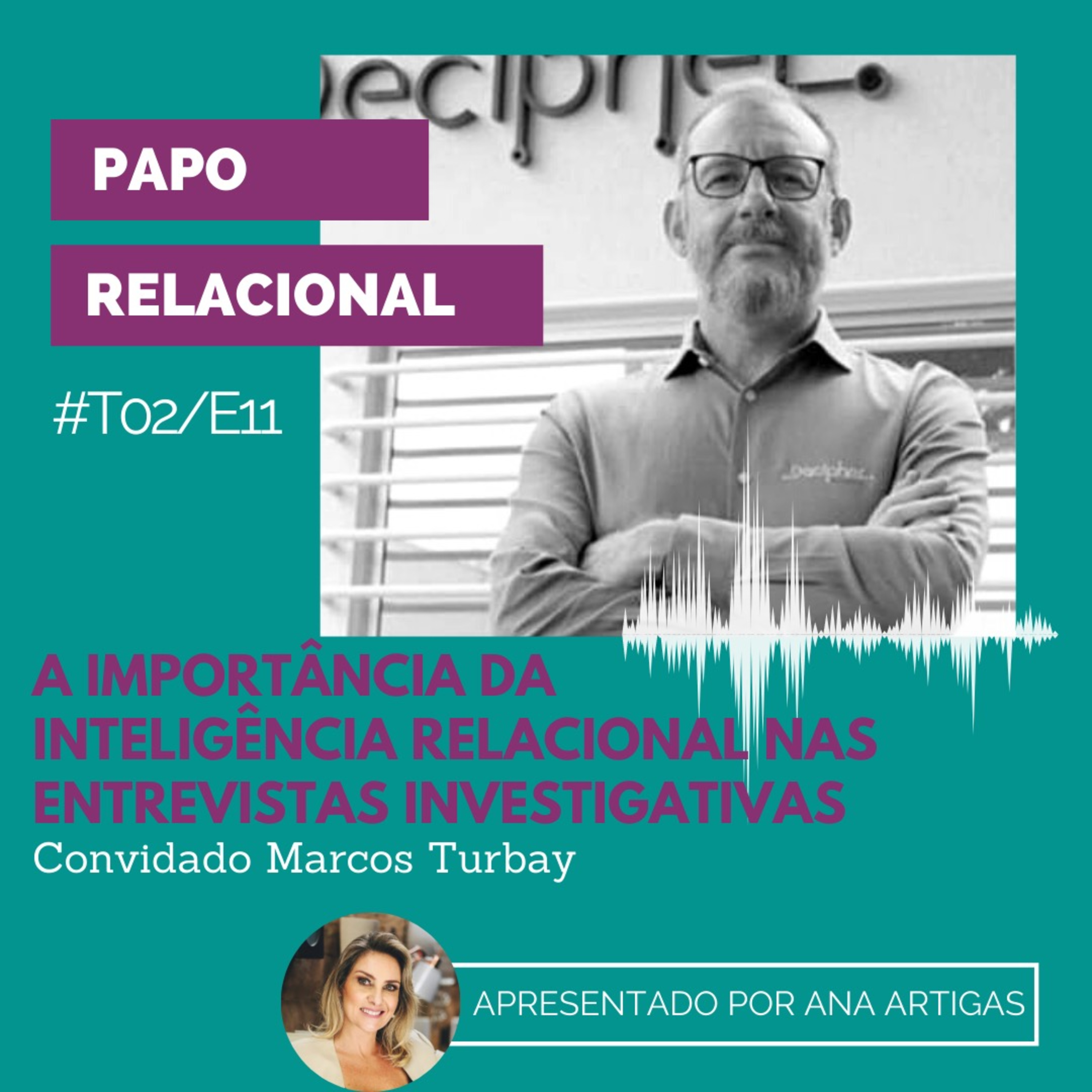 A importância da Inteligência Relacional nas Entrevistas Investigativas